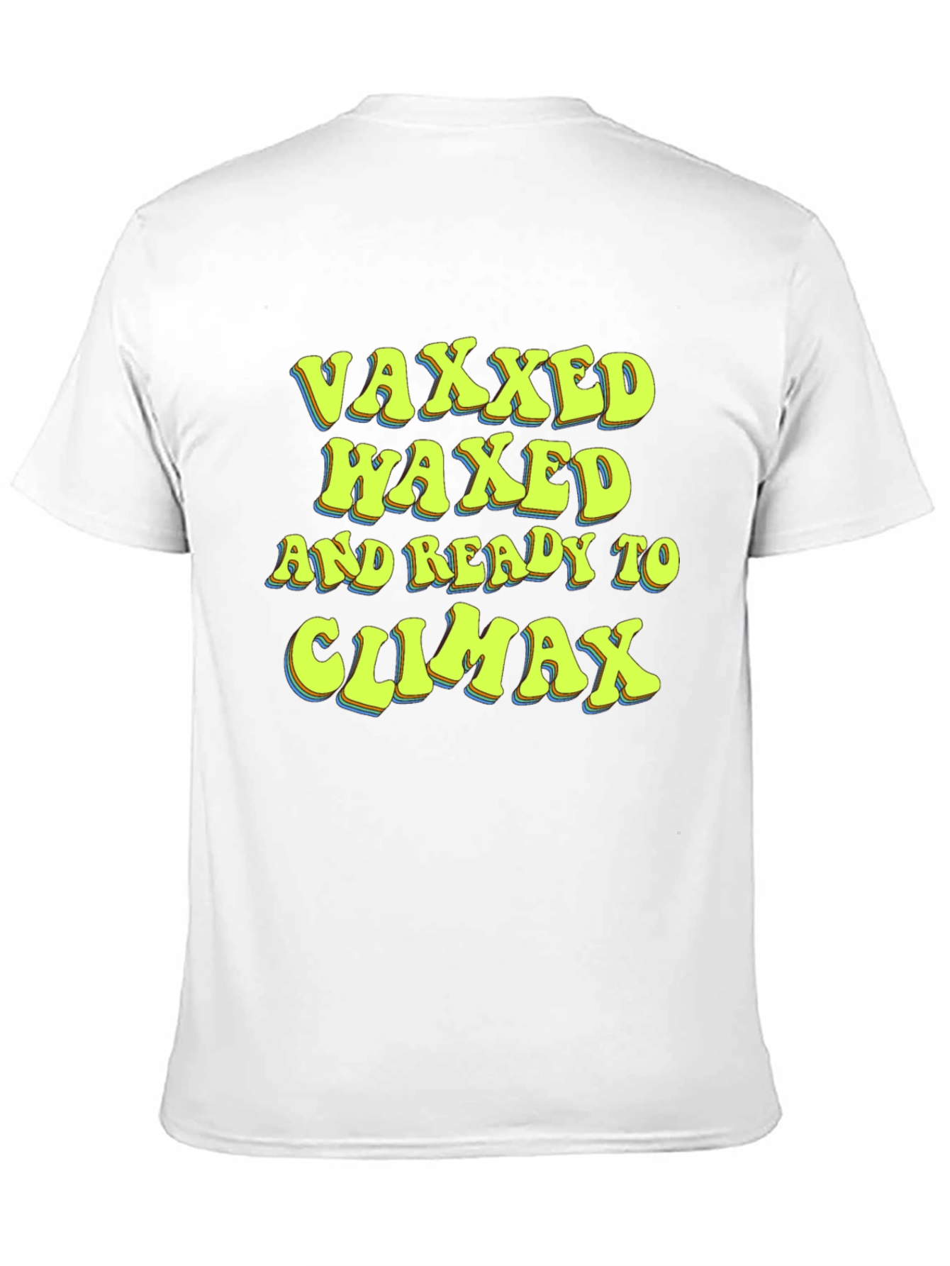 Vaxxed Waxed and Ready T-Shirt Funny Graphic Tee