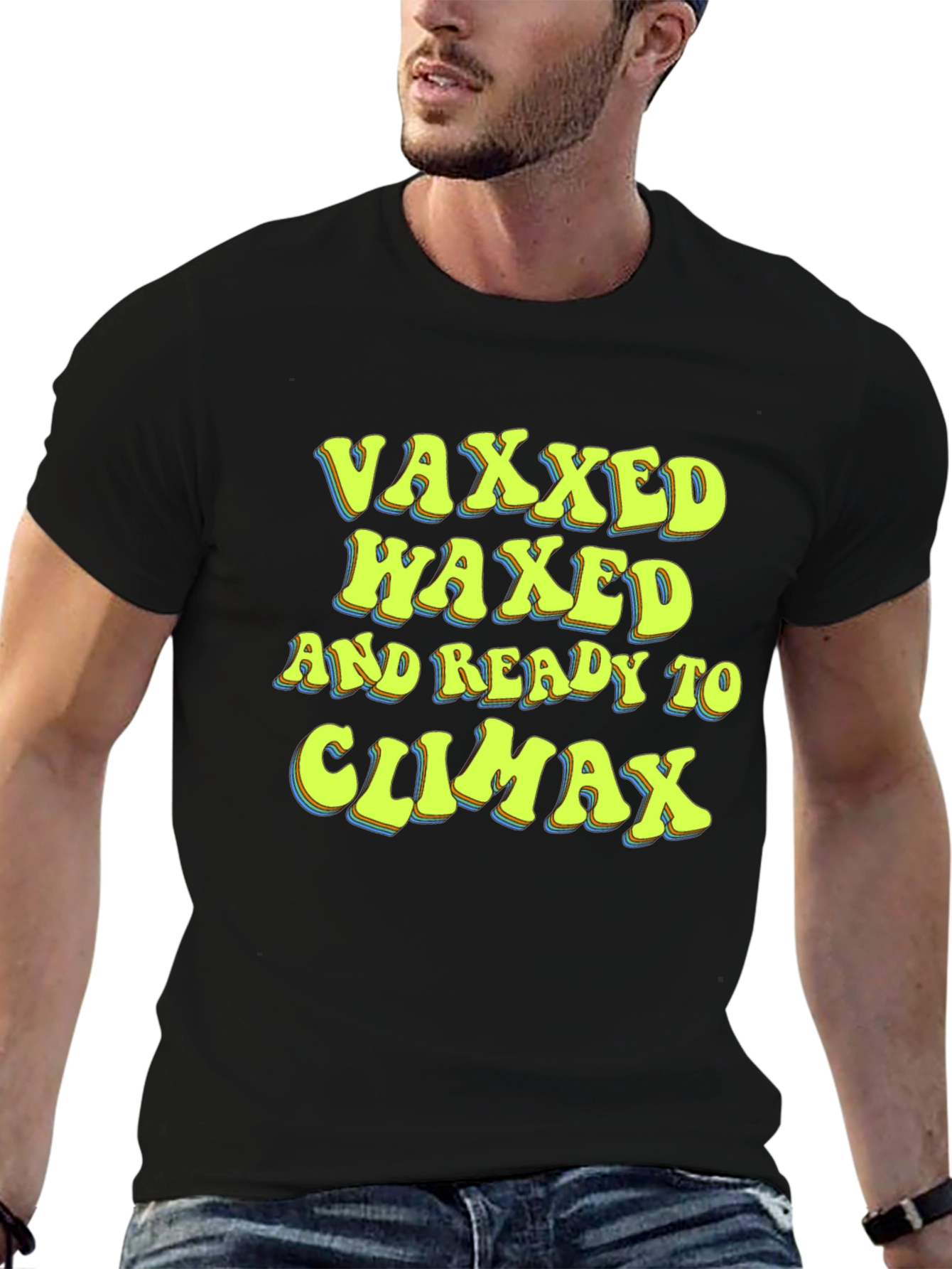 Vaxxed Waxed and Ready T-Shirt Funny Graphic Tee