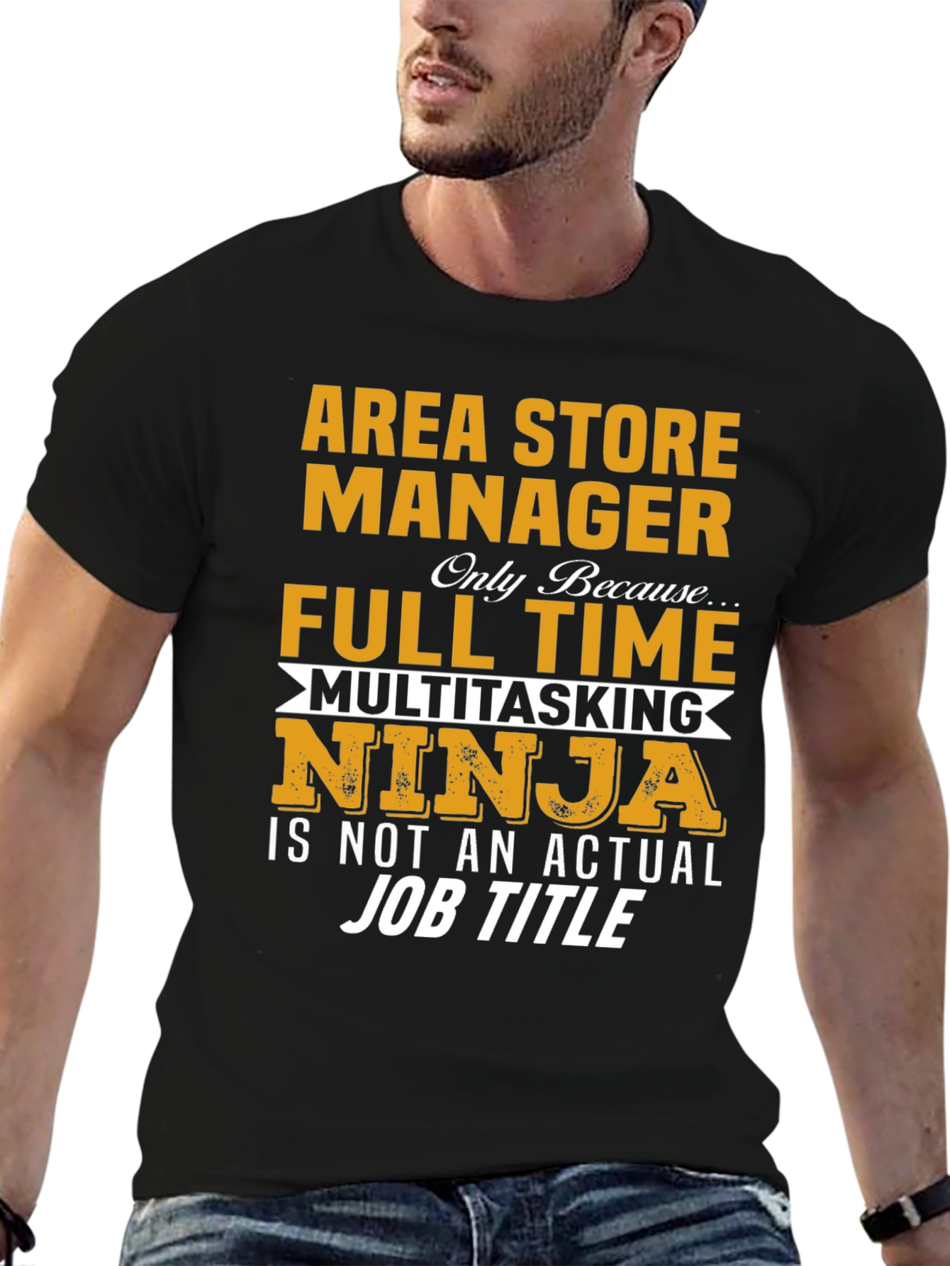 Area Store Manager T-Shirt: Full Time Multitasking Ninja