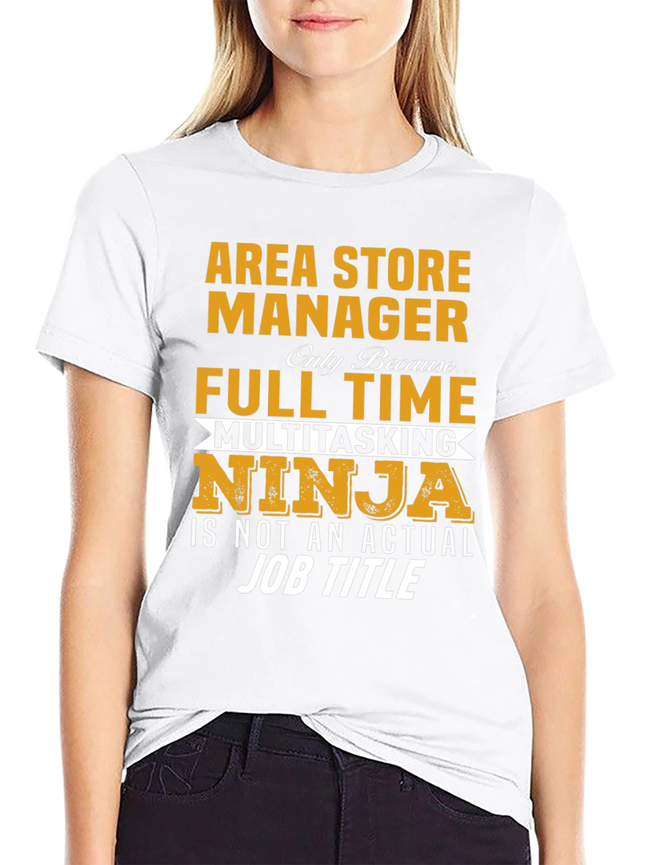 Area Store Manager T-Shirt: Full Time Multitasking Ninja