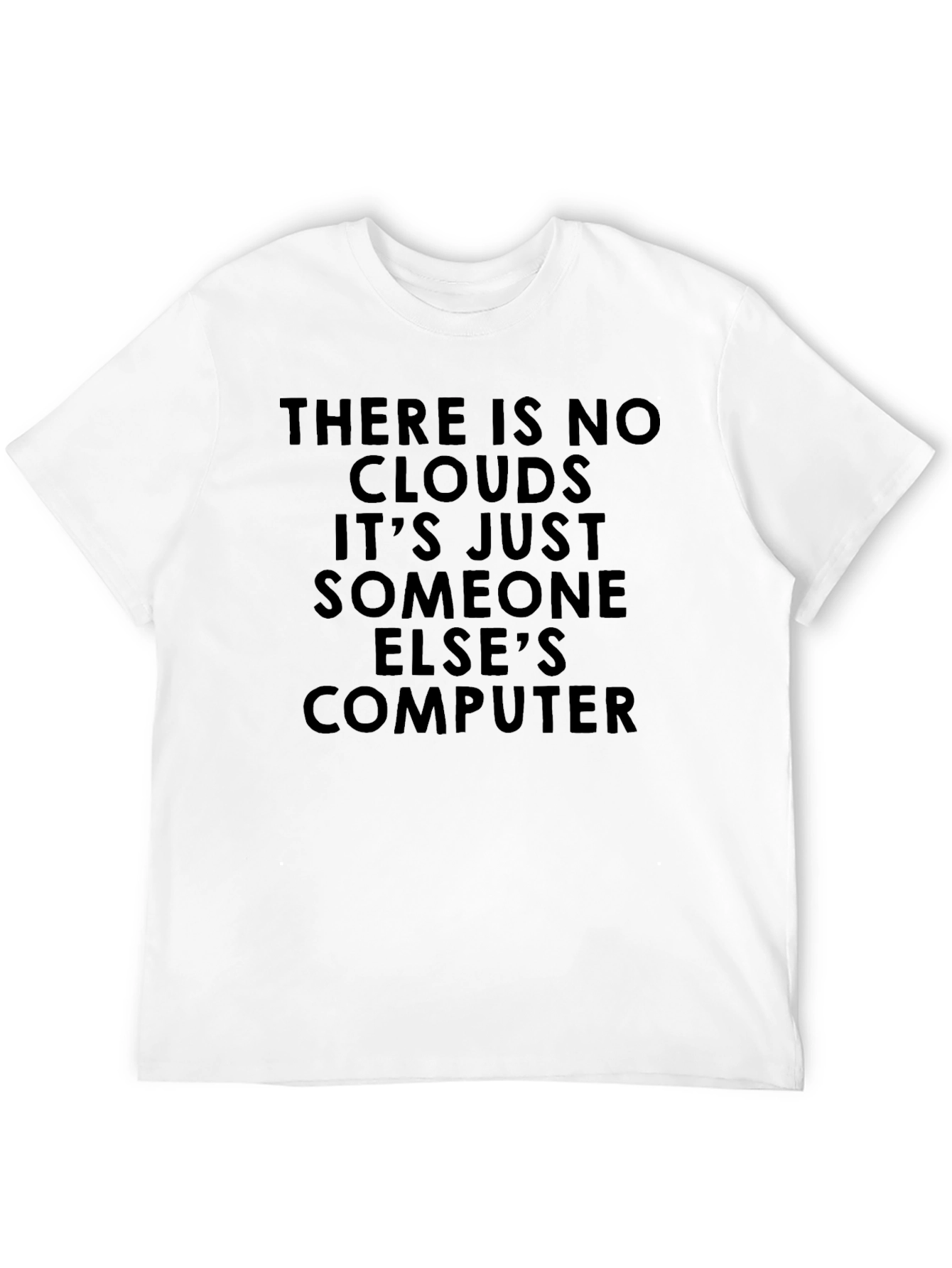 Funny Cloud Computing T-Shirt for IT Professionals