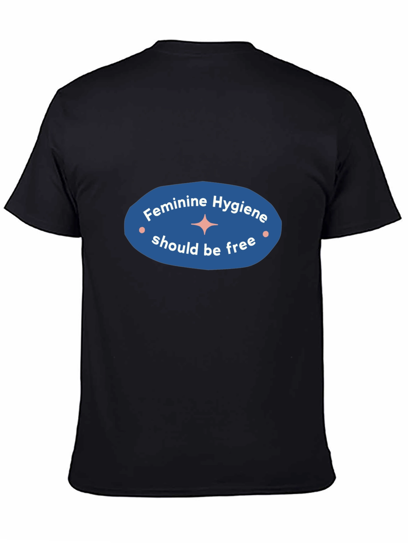 Feminine Hygiene Awareness Black T-Shirt