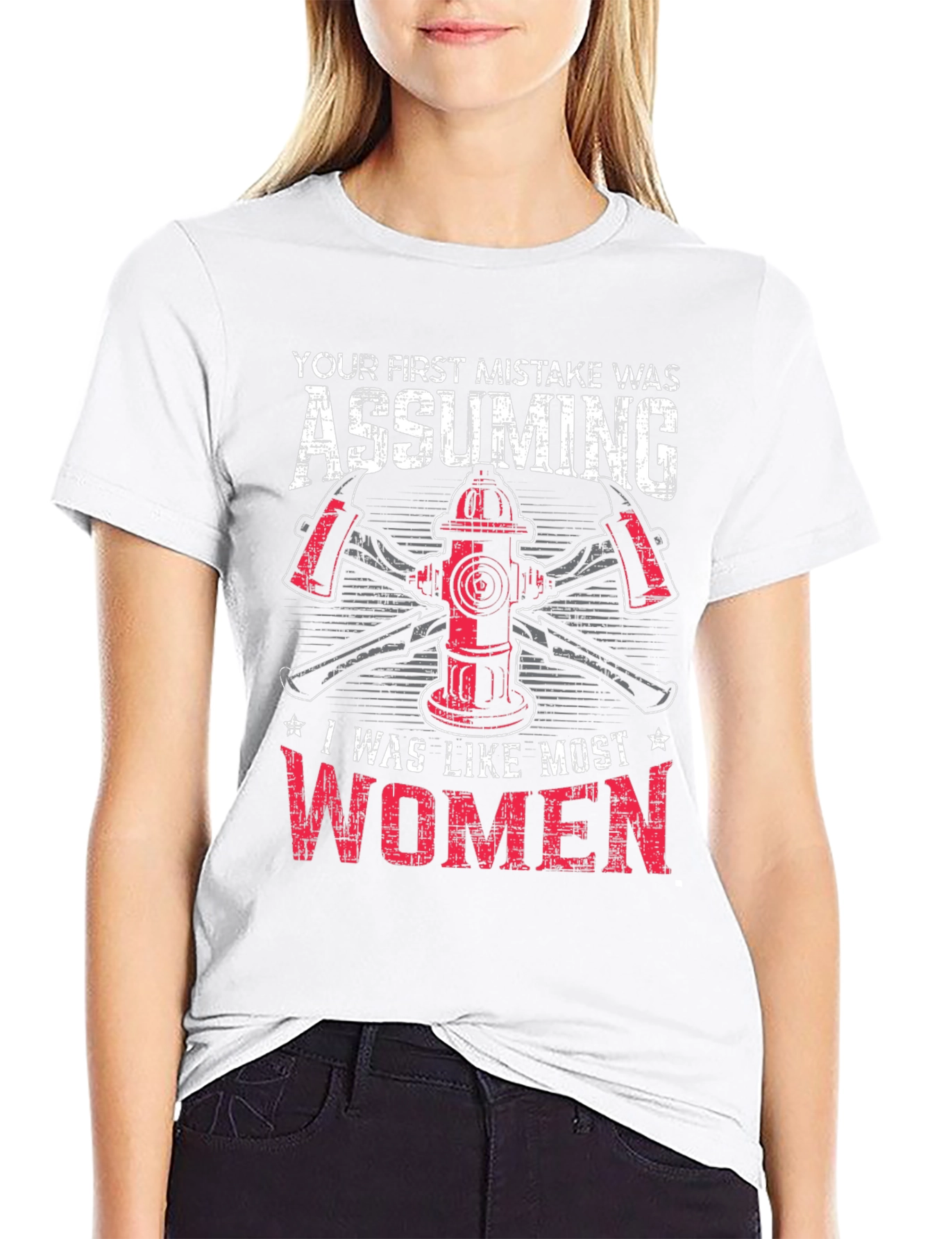 Your First Mistake Assuming Women T-Shirt