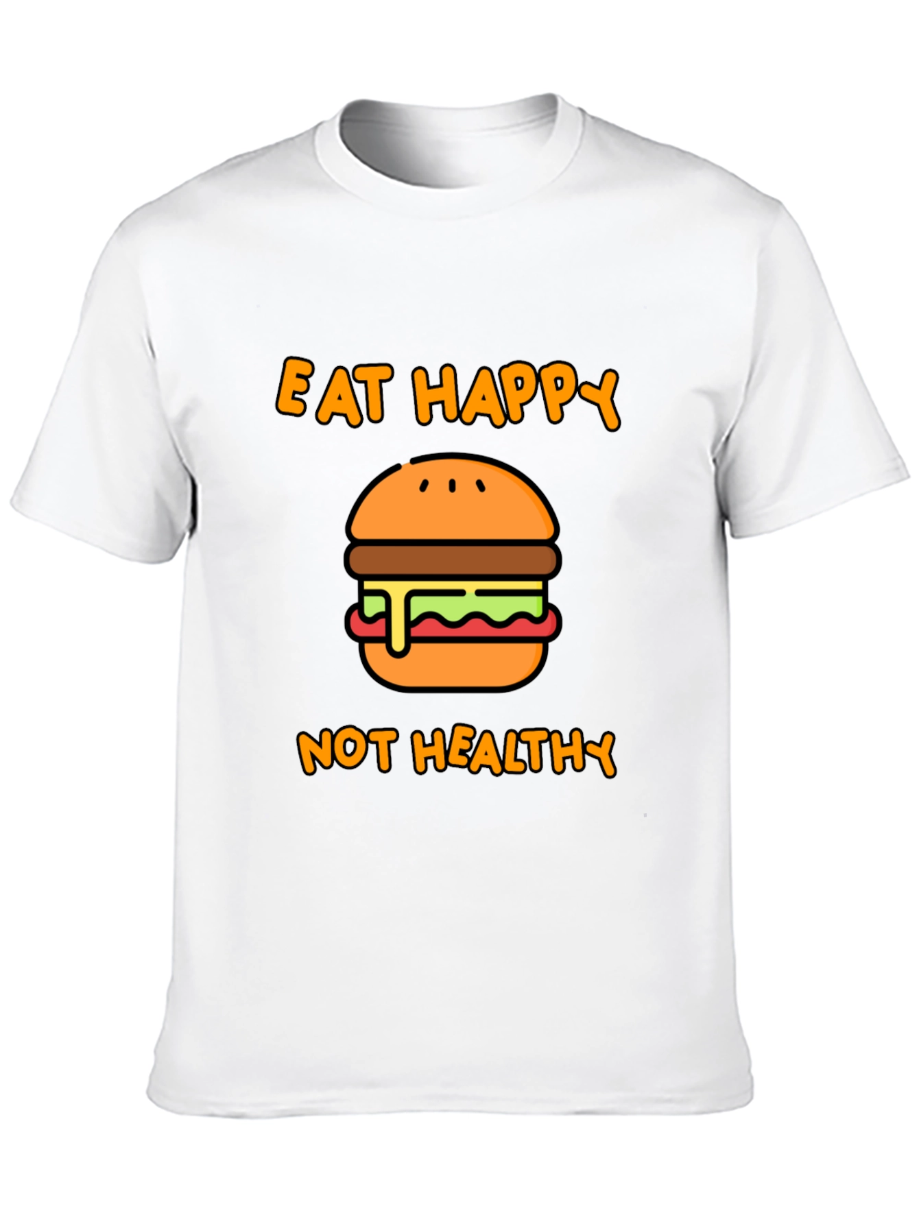 Eat Happy Not Healthy T-Shirt - Black Graphic Tee