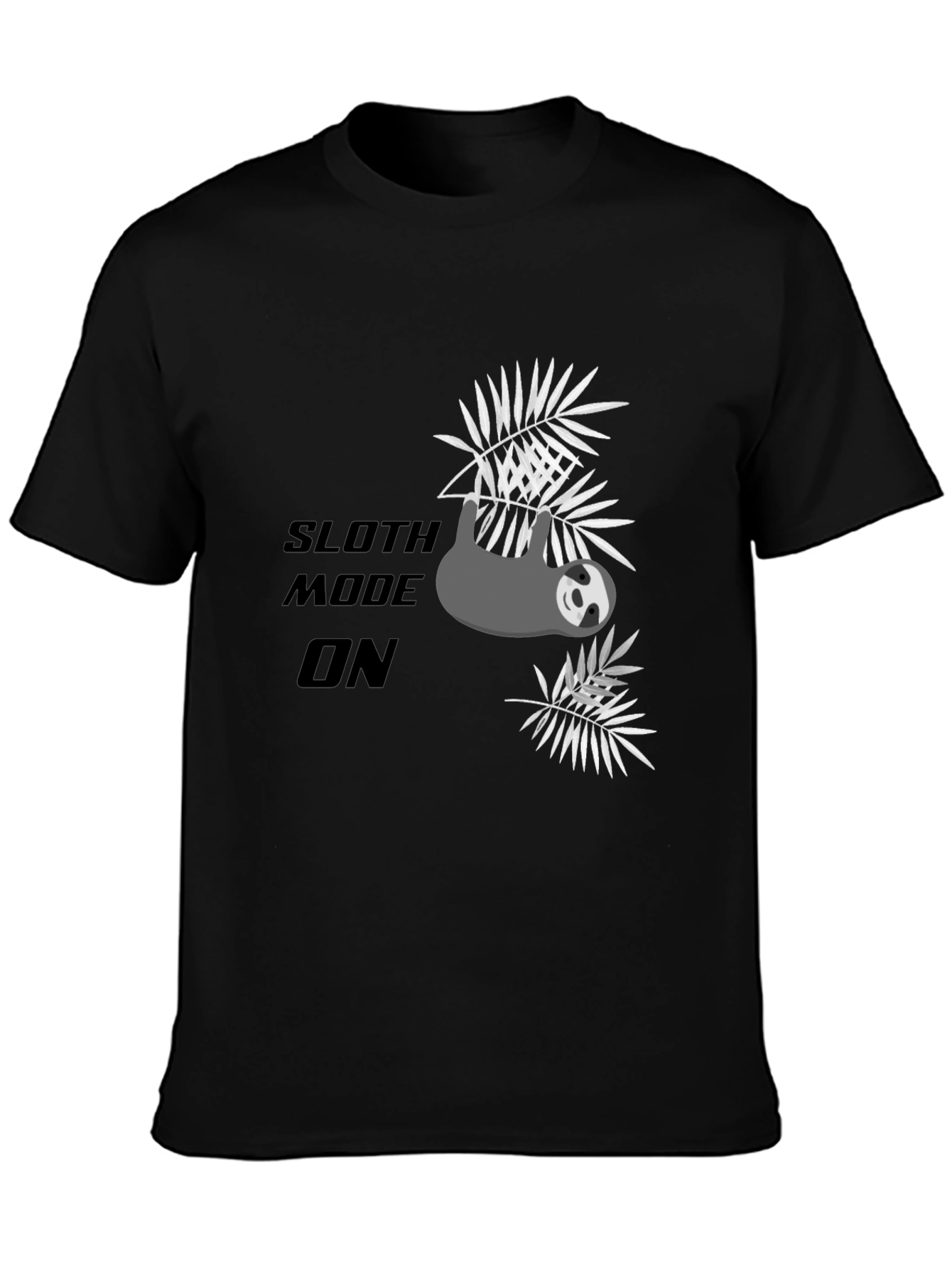 Sloth Mode On Black T-Shirt