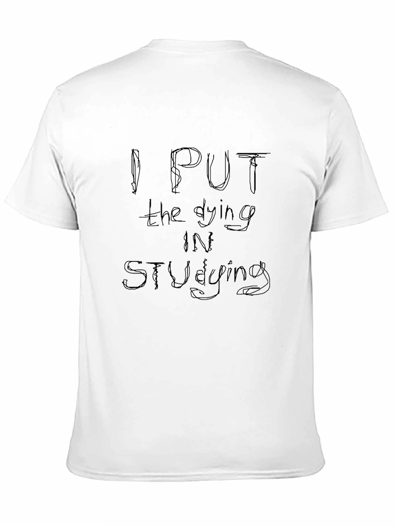Dying In Studying Black T-Shirt