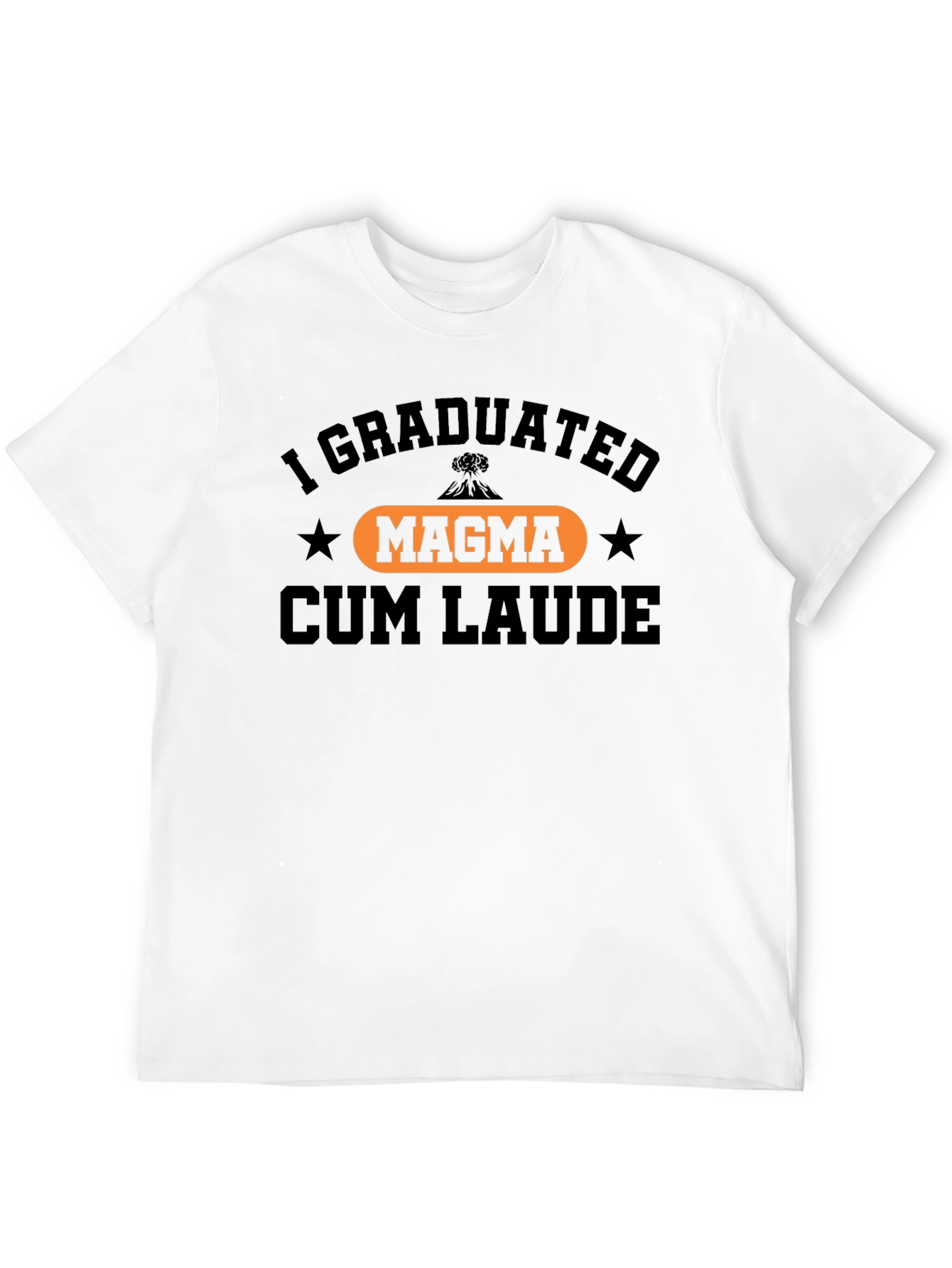 I Graduated Magma Cum Laude T-Shirt