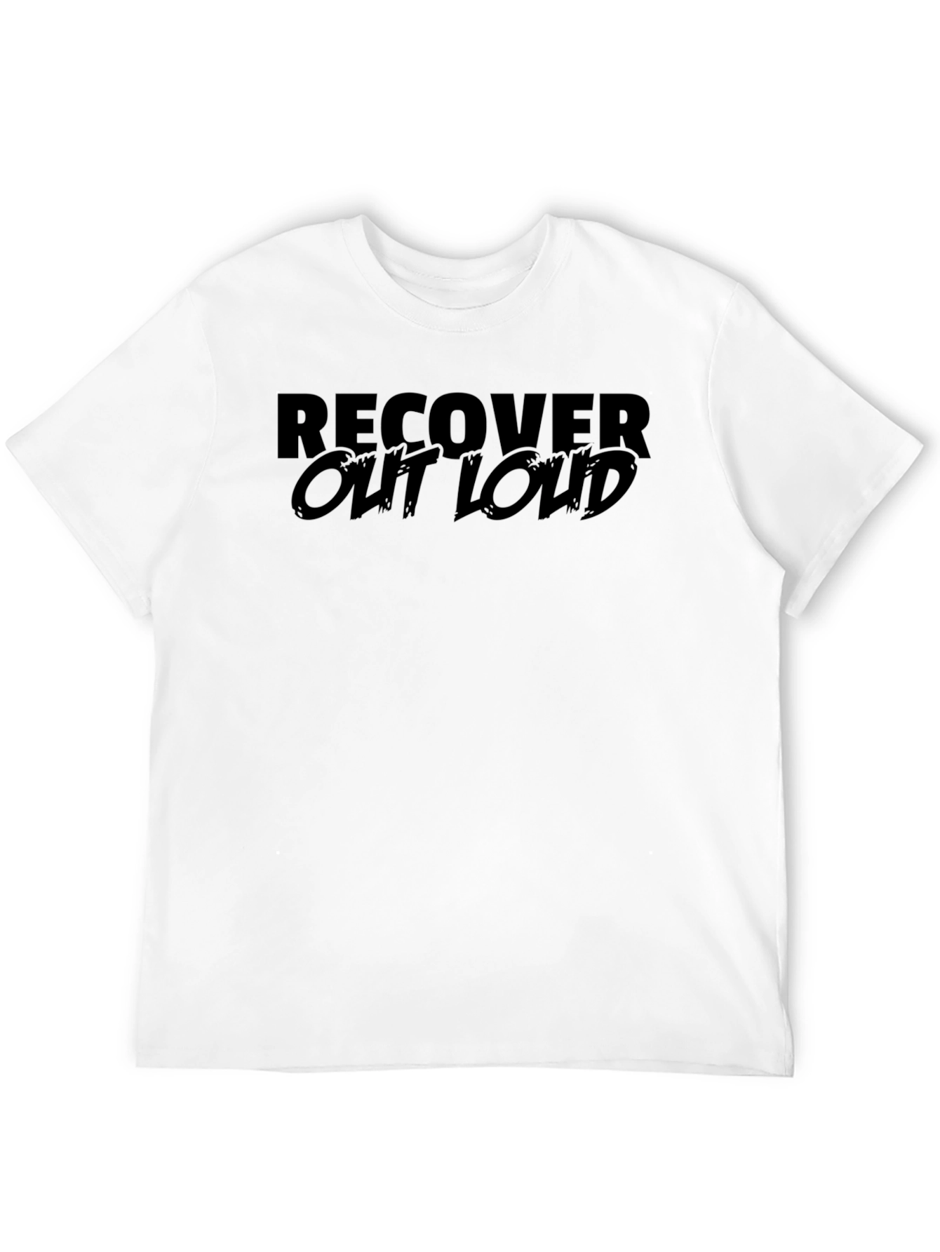 Recover Out Loud Graphic T-Shirt