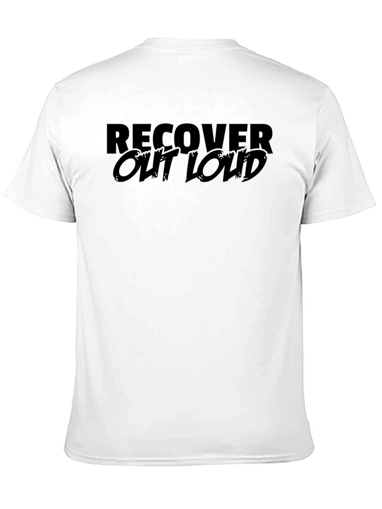 Recover Out Loud Graphic T-Shirt