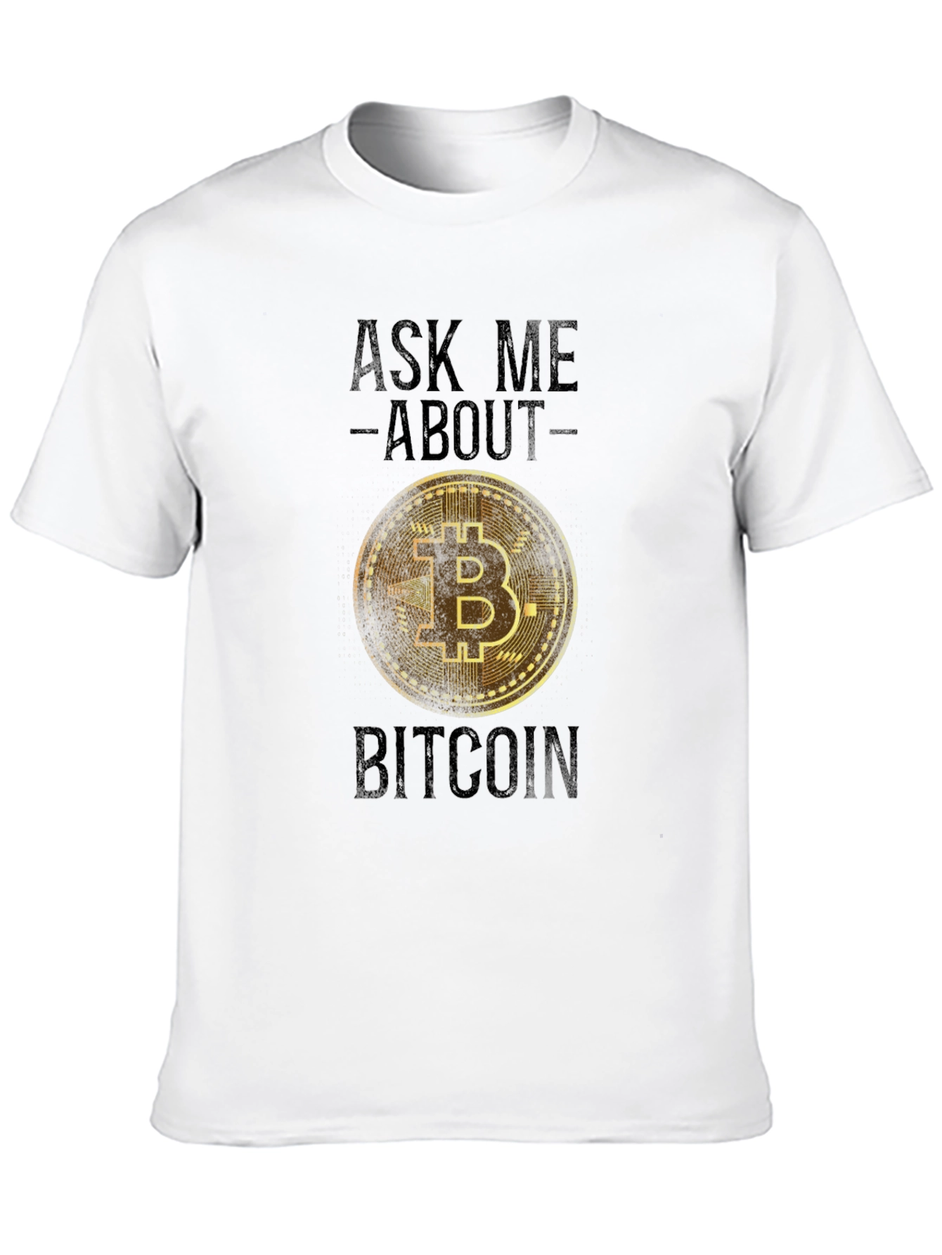 Ask Me About Bitcoin T-Shirt - Crypto Tee