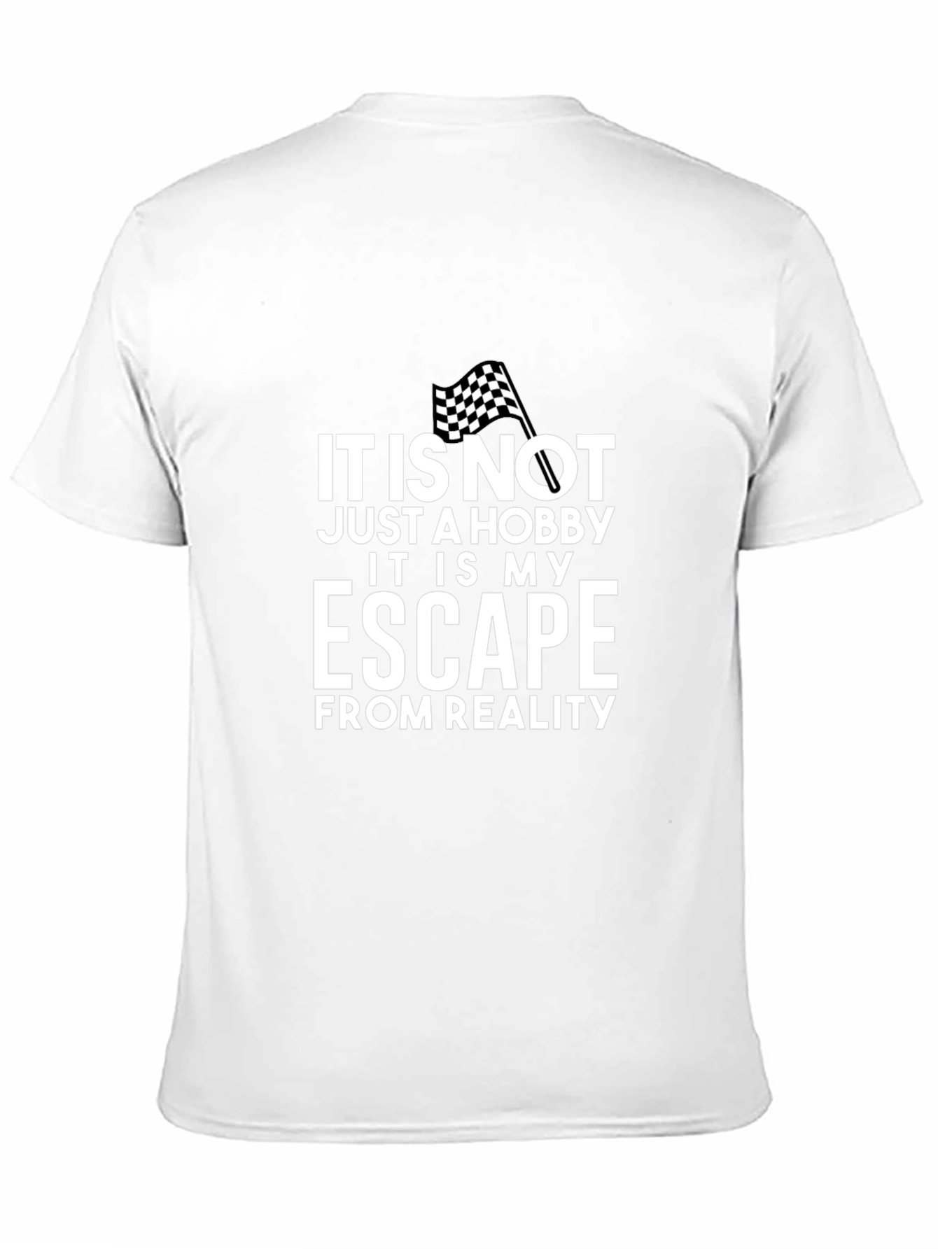 Racing is my Escape T-Shirt - Hobby Tee