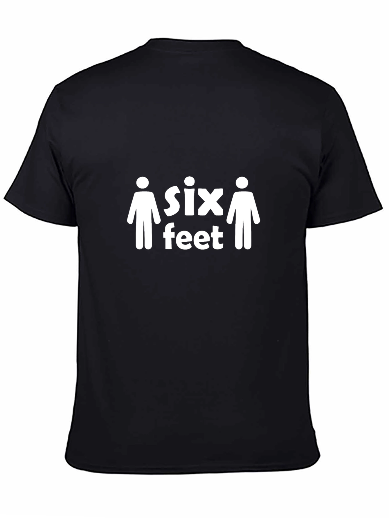Social Distancing Six Feet T-Shirt - Stay Safe