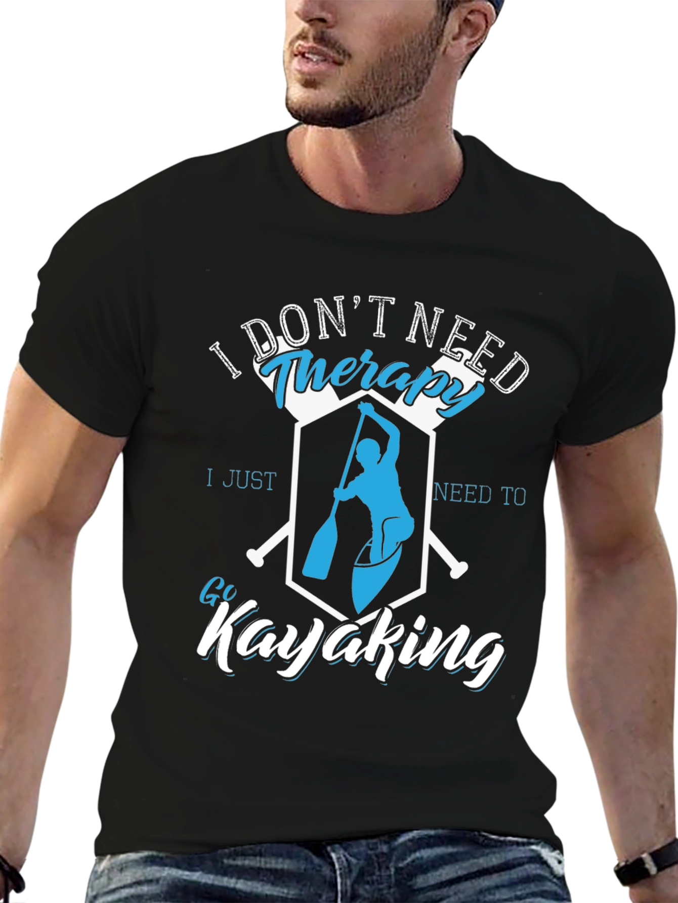 I Dont Need Therapy Kayaking T-Shirt