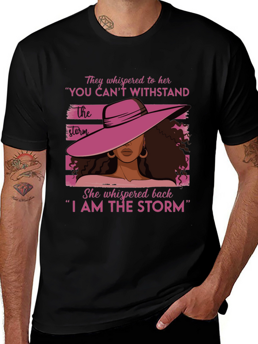 Empowered Woman T-Shirt - I am the Storm Tee