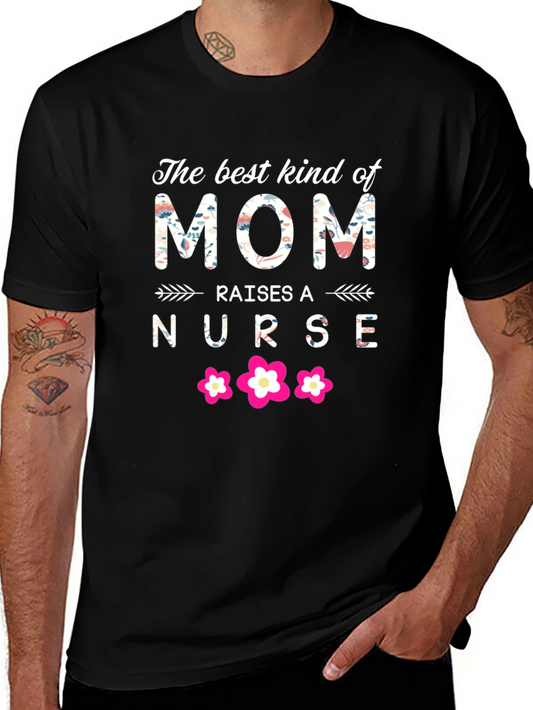 Best Kind of Mom Nurse T-Shirt