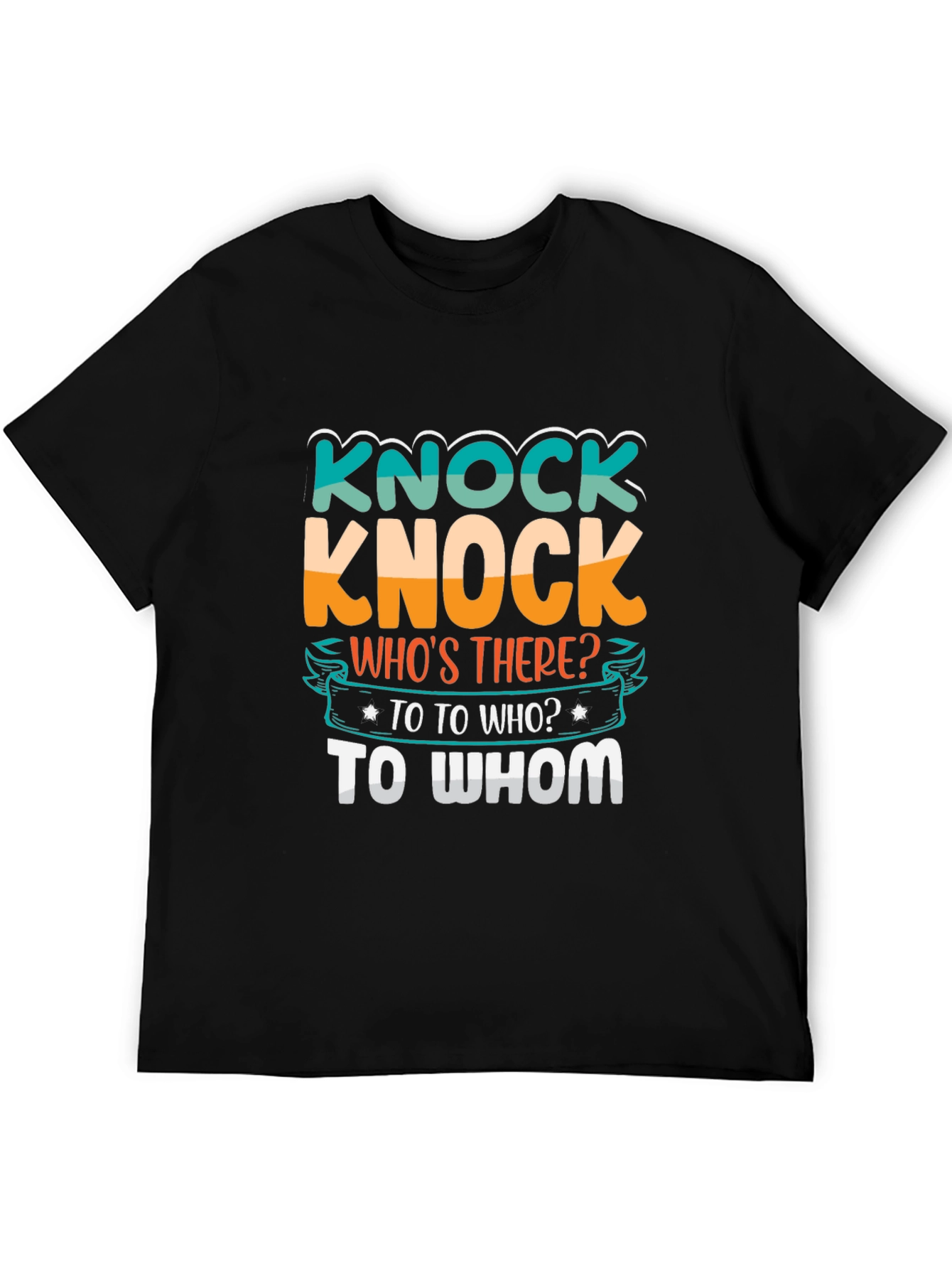 Knock Knock Joke T-Shirt - Humor Tee