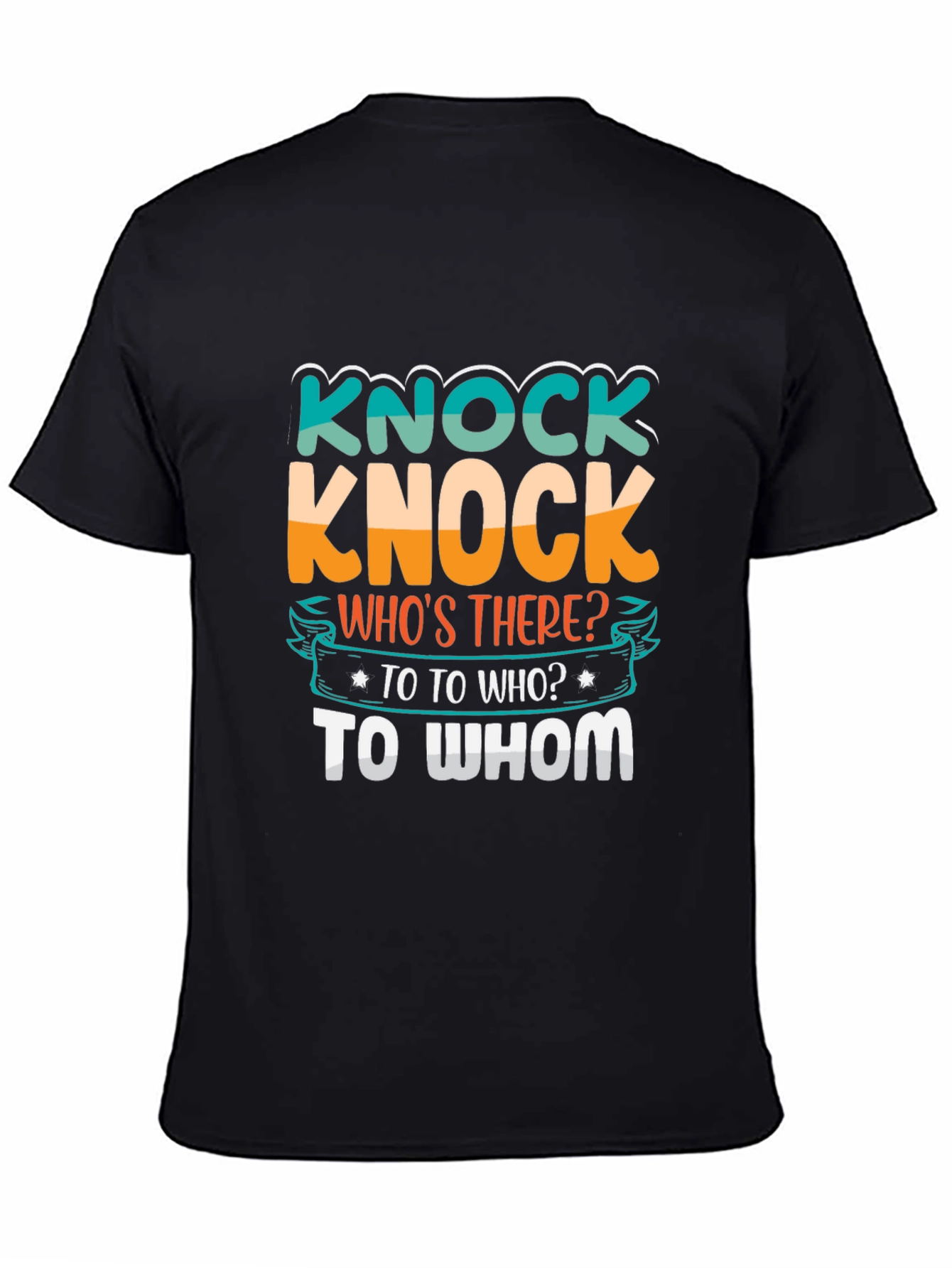 Knock Knock Joke T-Shirt - Humor Tee