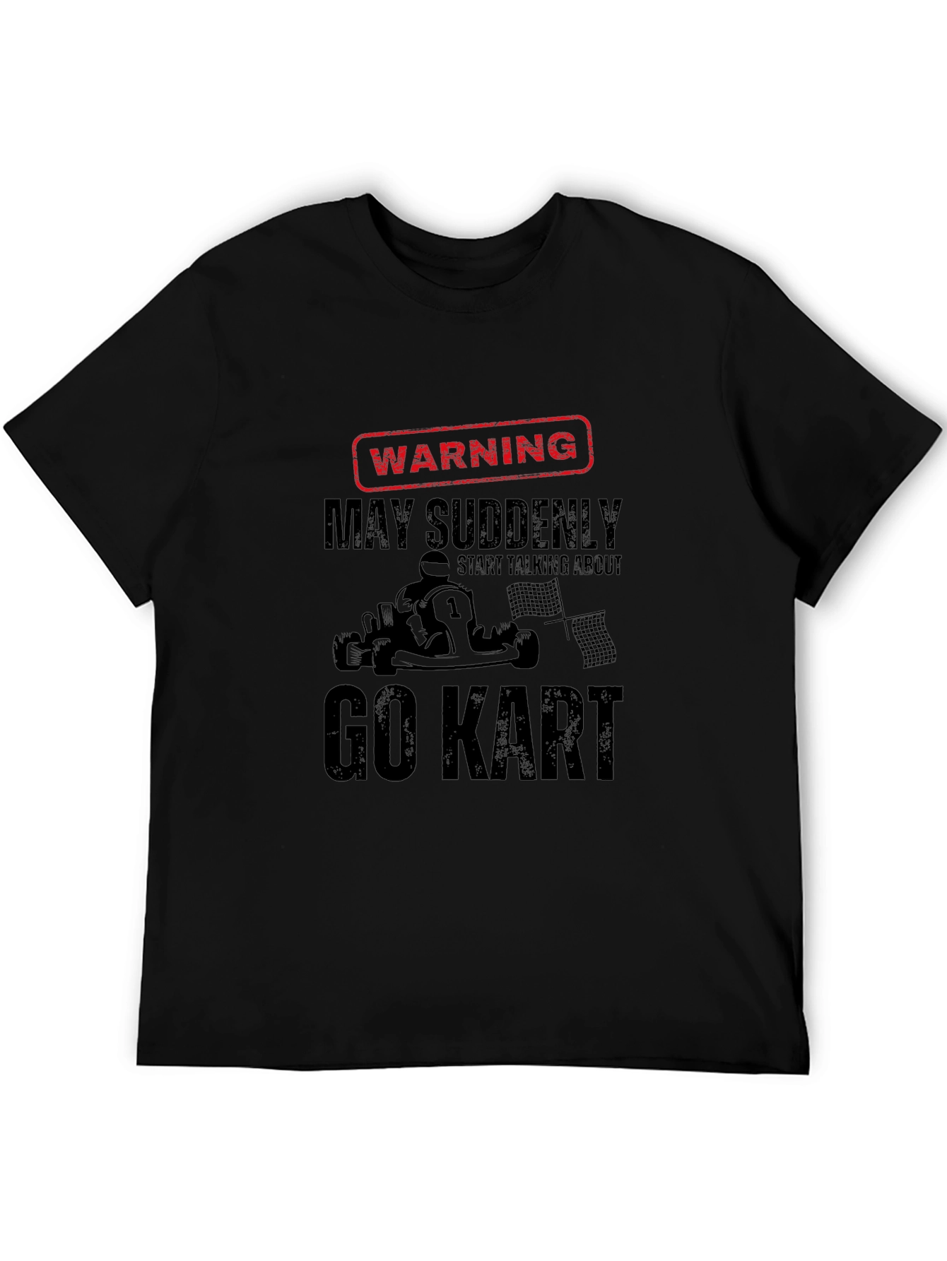 Warning Go Kart T-Shirt - Funny Racing Tee