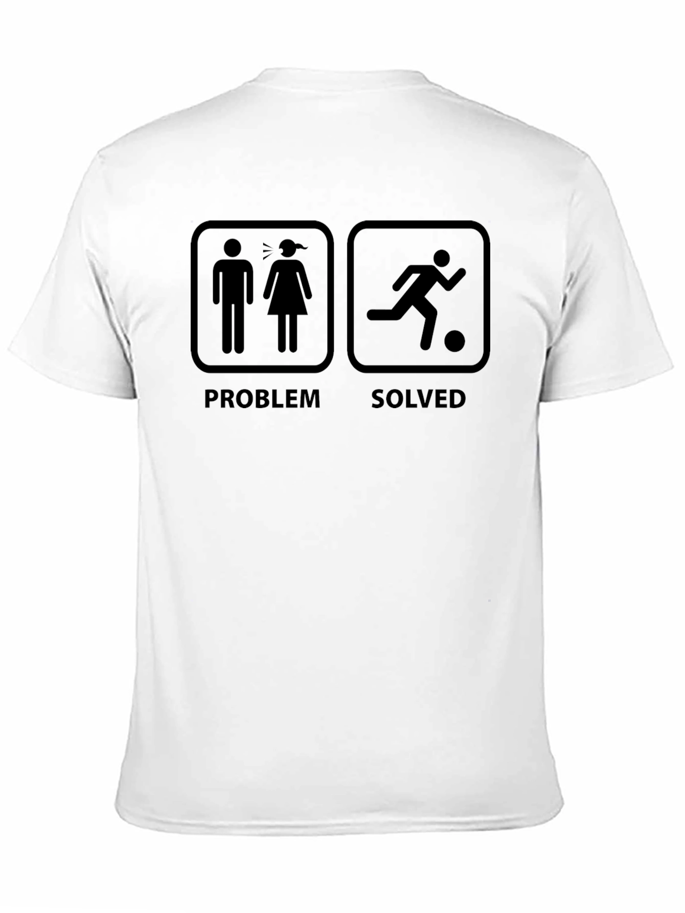 Problem Solved Soccer T-Shirt