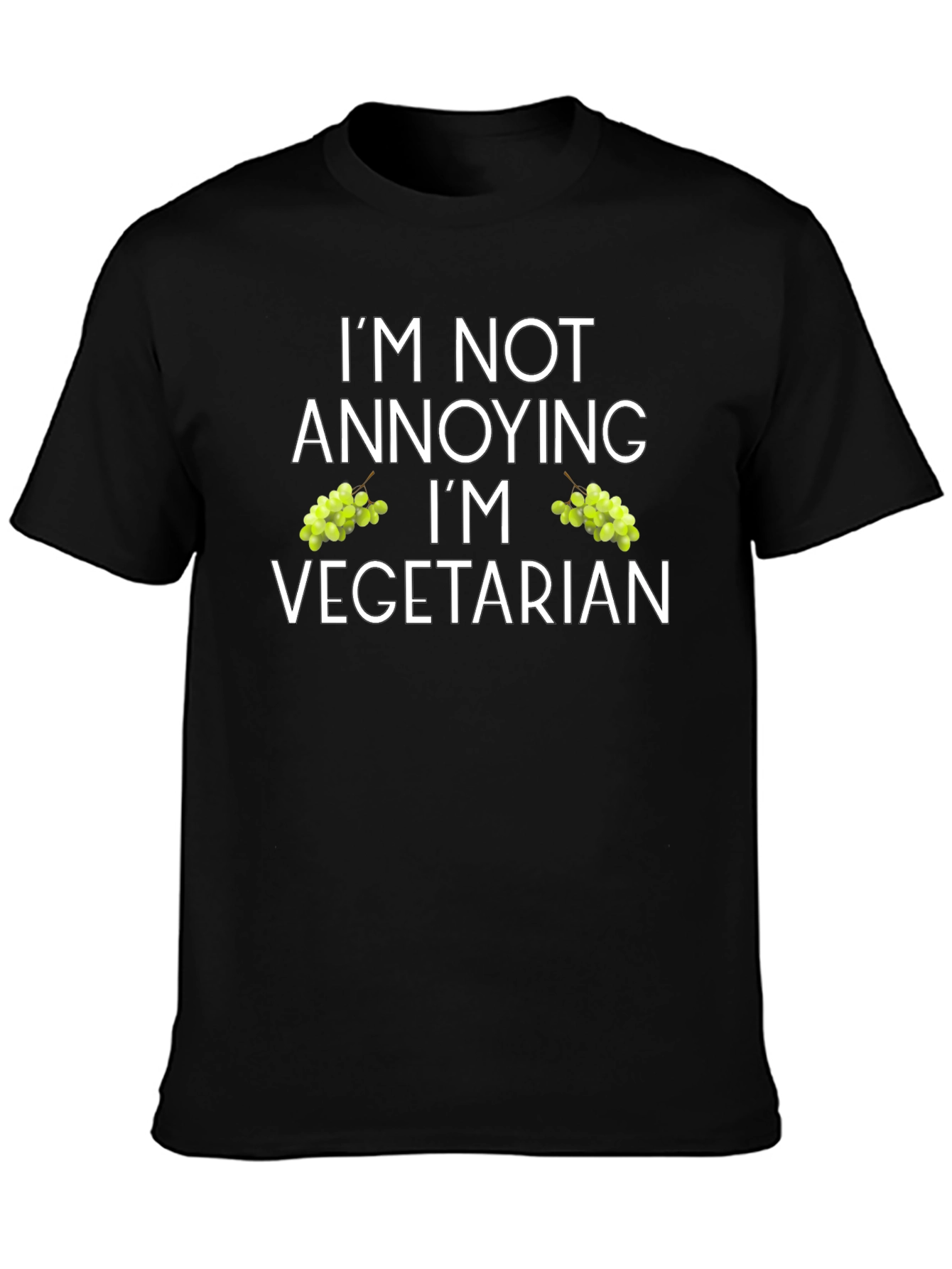 Vegetarian T-Shirt - Im Not Annoying!