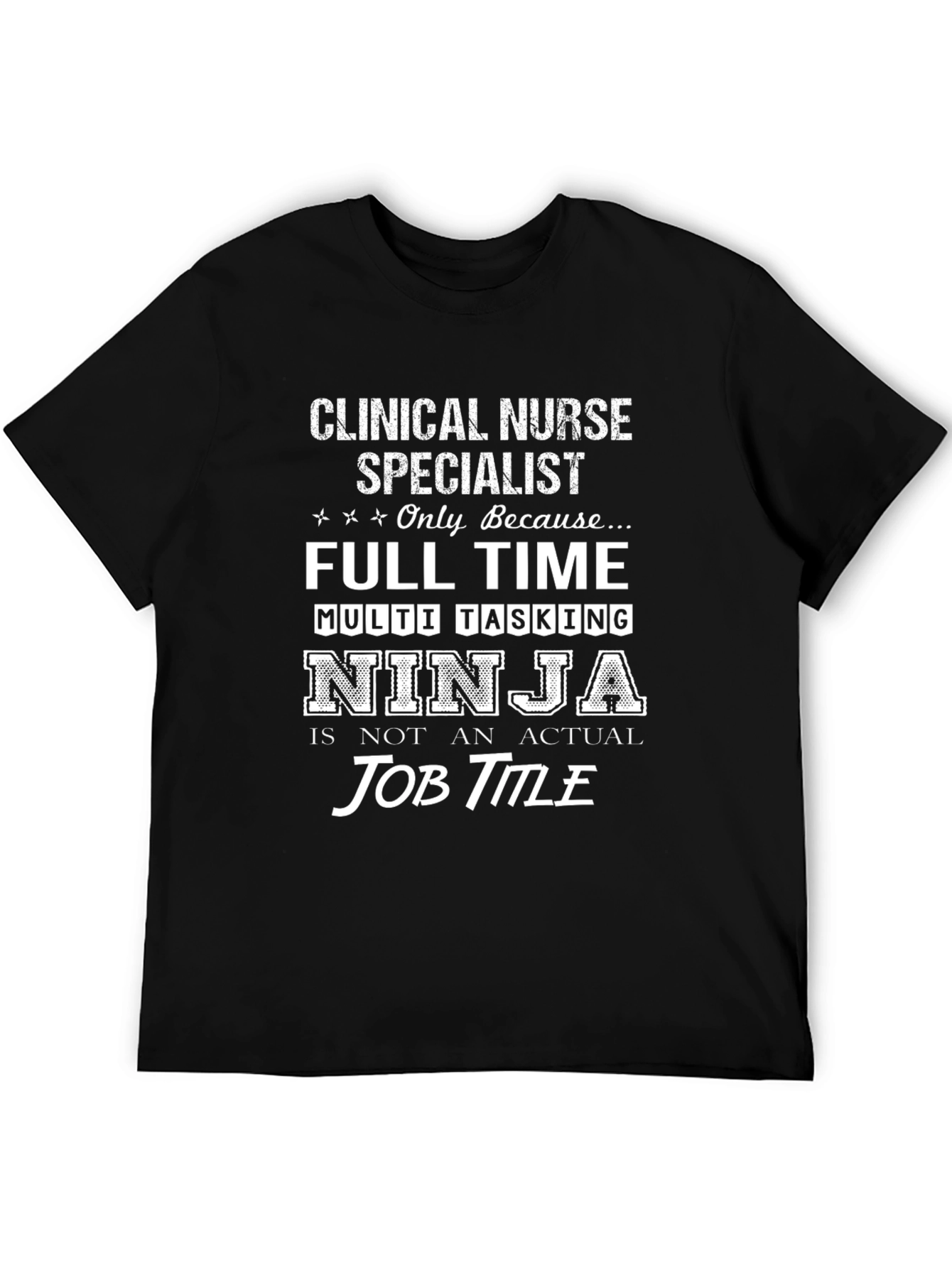 Clinical Nurse Specialist T-Shirt