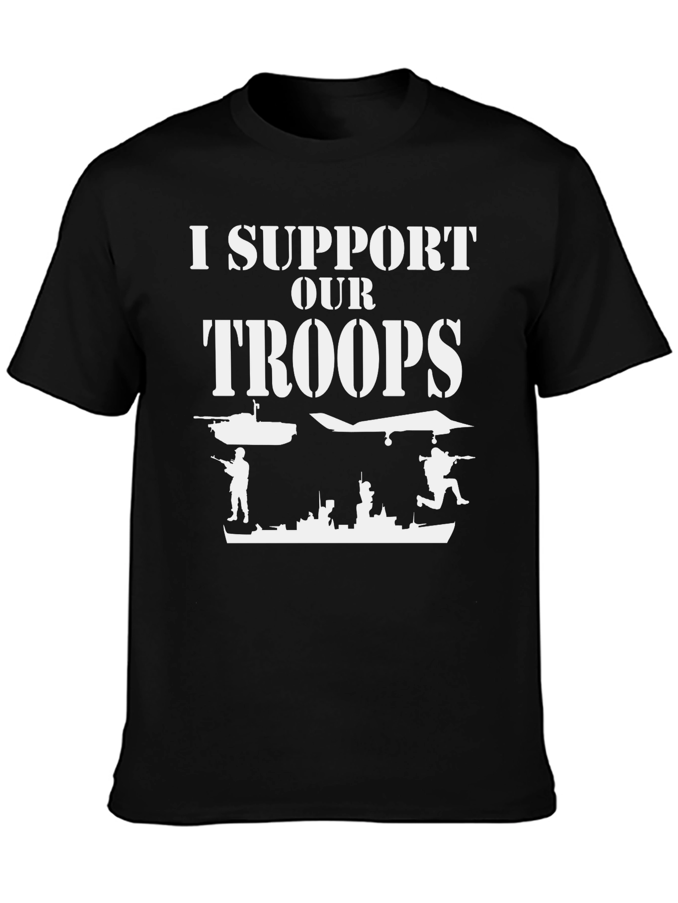 I Support Our Troops Graphic Tee