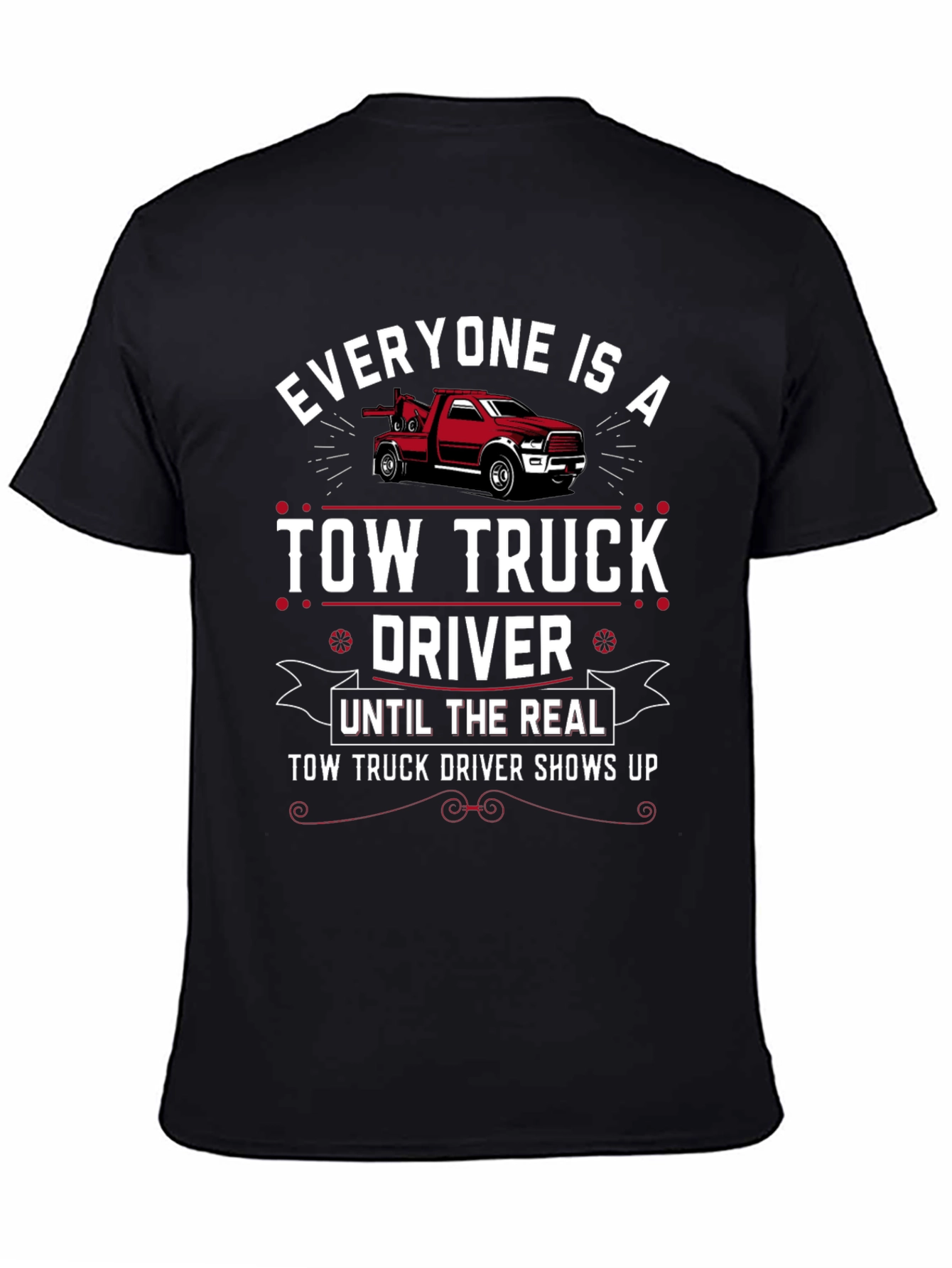Tow Truck Driver T-Shirt