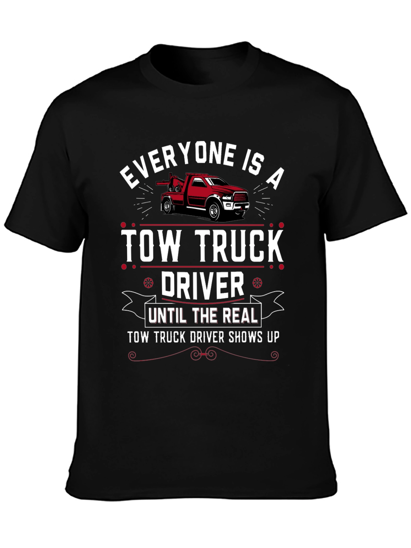 Tow Truck Driver T-Shirt