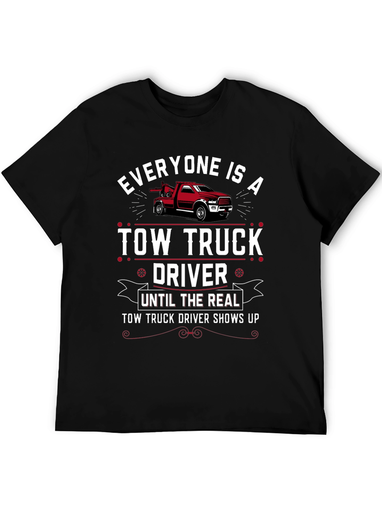 Tow Truck Driver T-Shirt