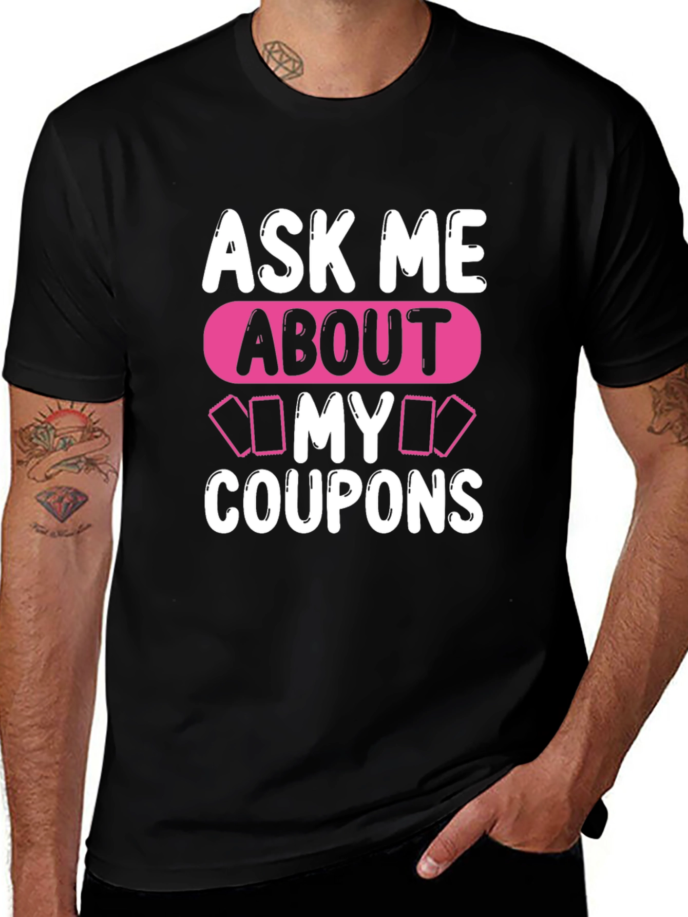 Ask Me About My Coupons T-Shirt Unique Design