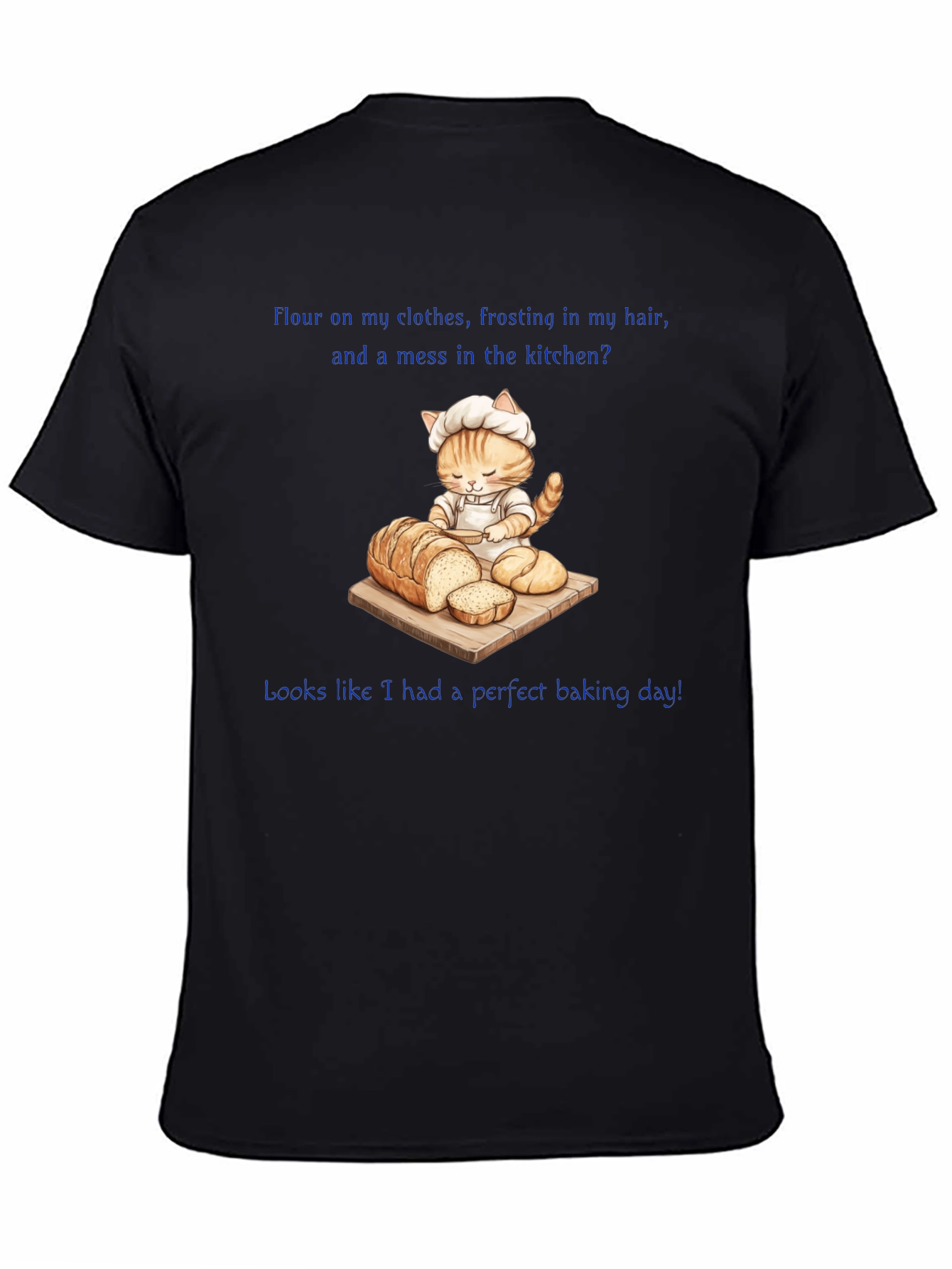 Baking Cat T-Shirt - Perfect Baking Day!