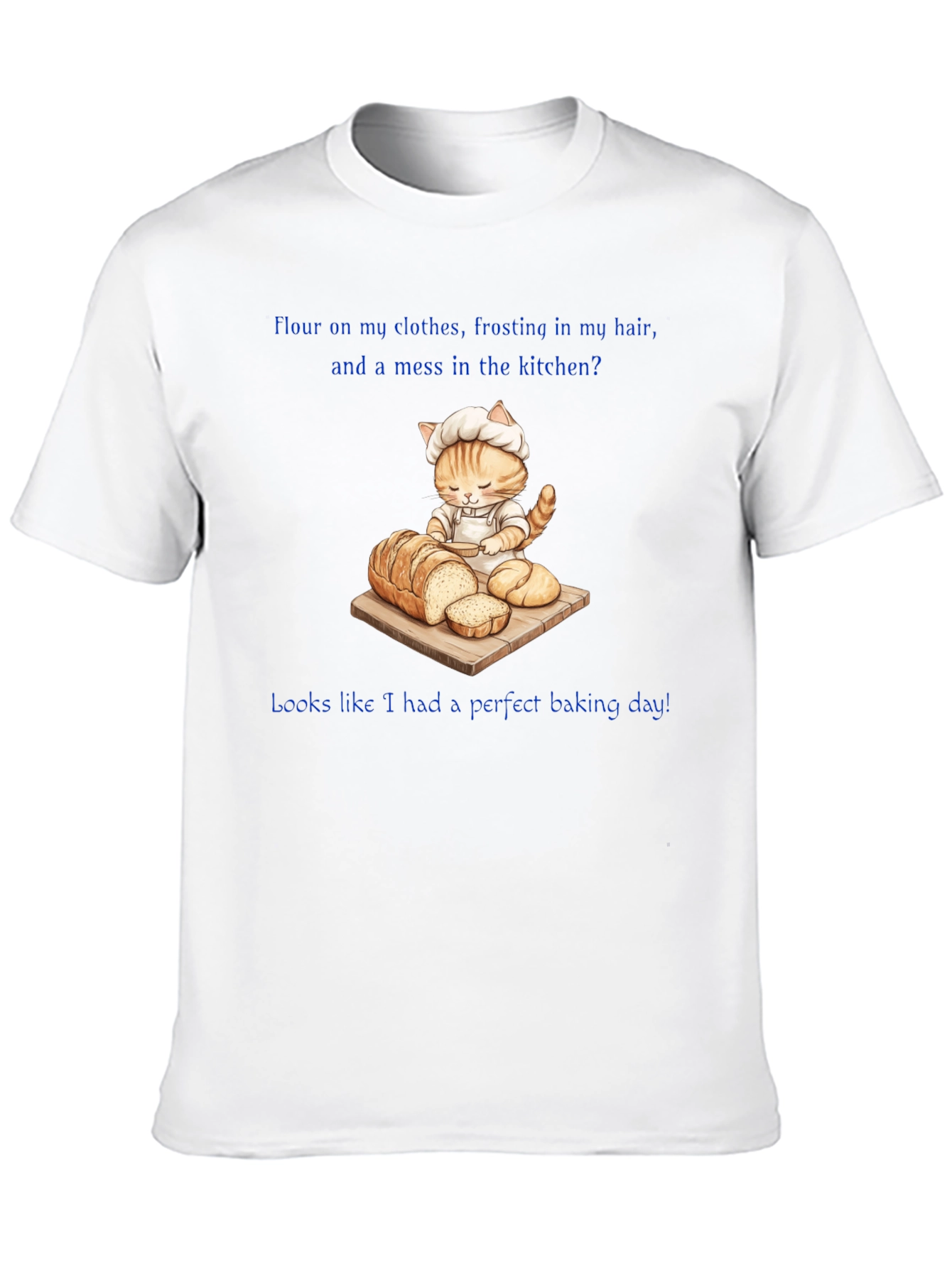 Baking Cat T-Shirt - Perfect Baking Day!