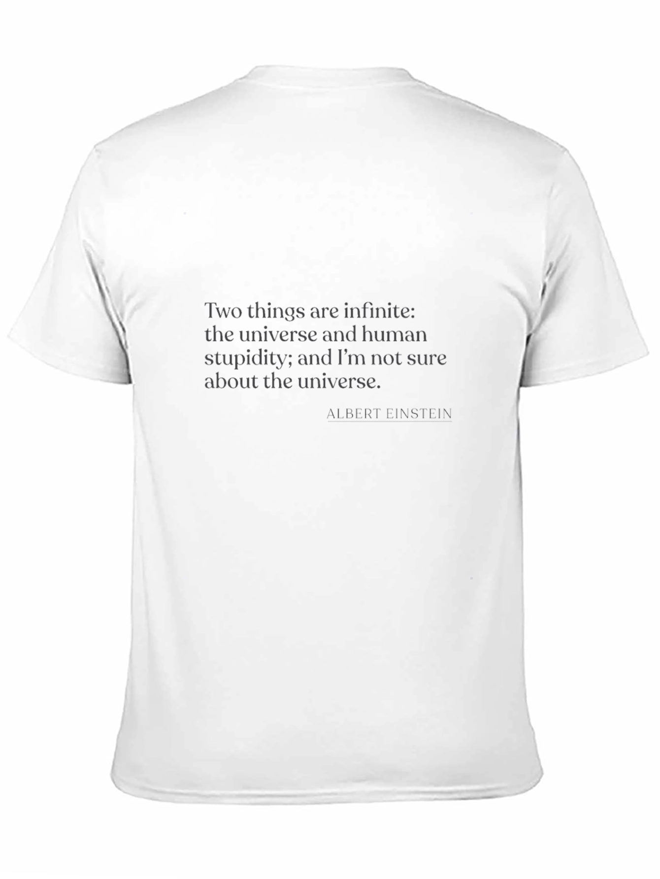 Einstein Quote T-Shirt - Infinite Universe & Human Stupidity