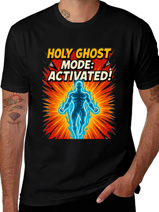 Holy Ghost Mode Activated T-Shirt