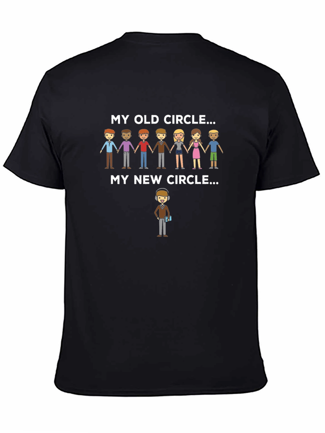 My Old Circle My New Circle T-Shirt
