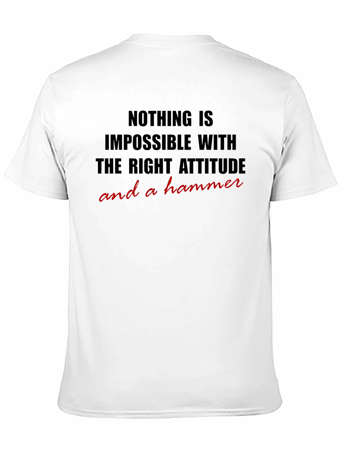Nothing is Impossible T-Shirt