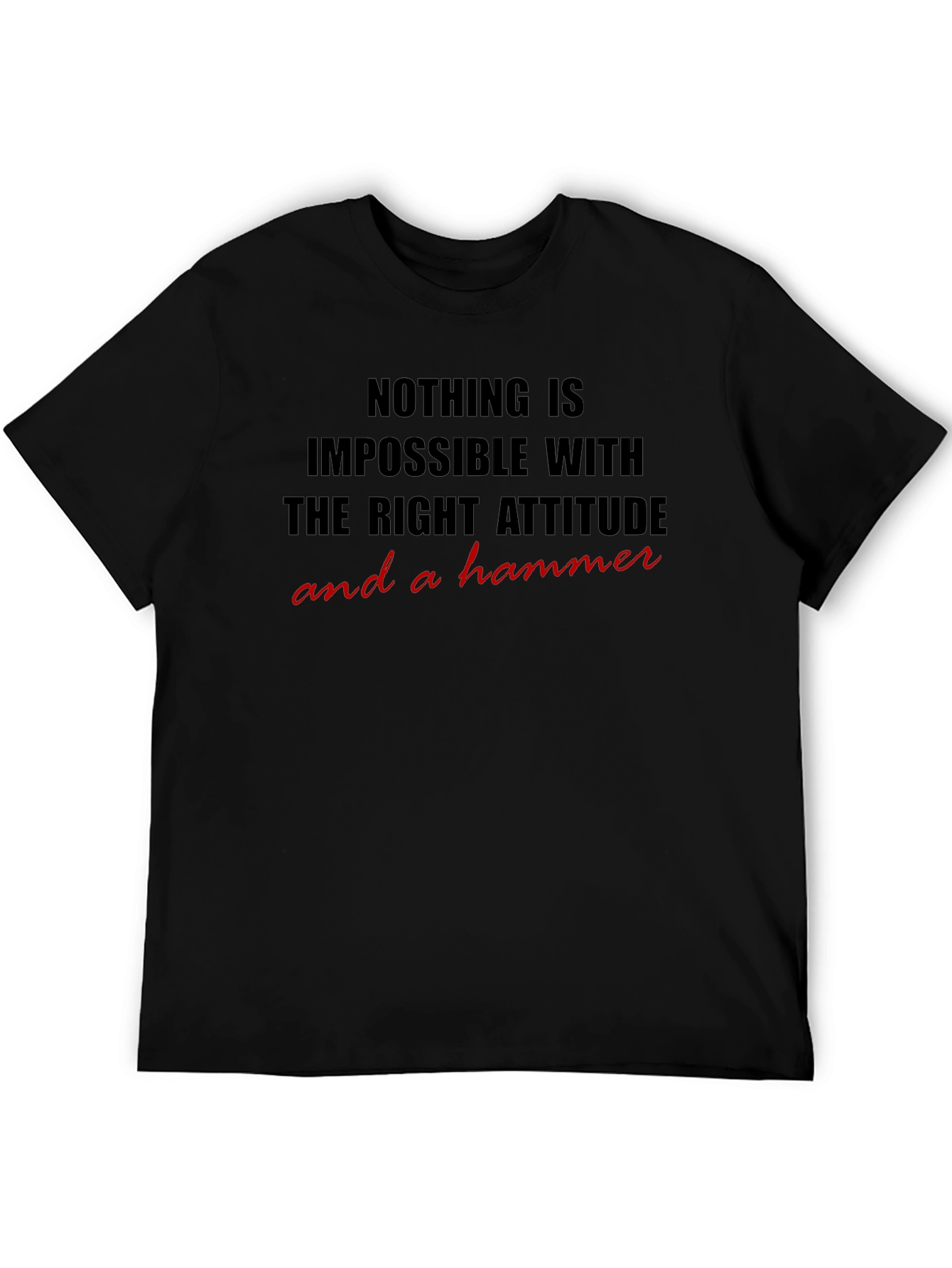 Nothing is Impossible T-Shirt