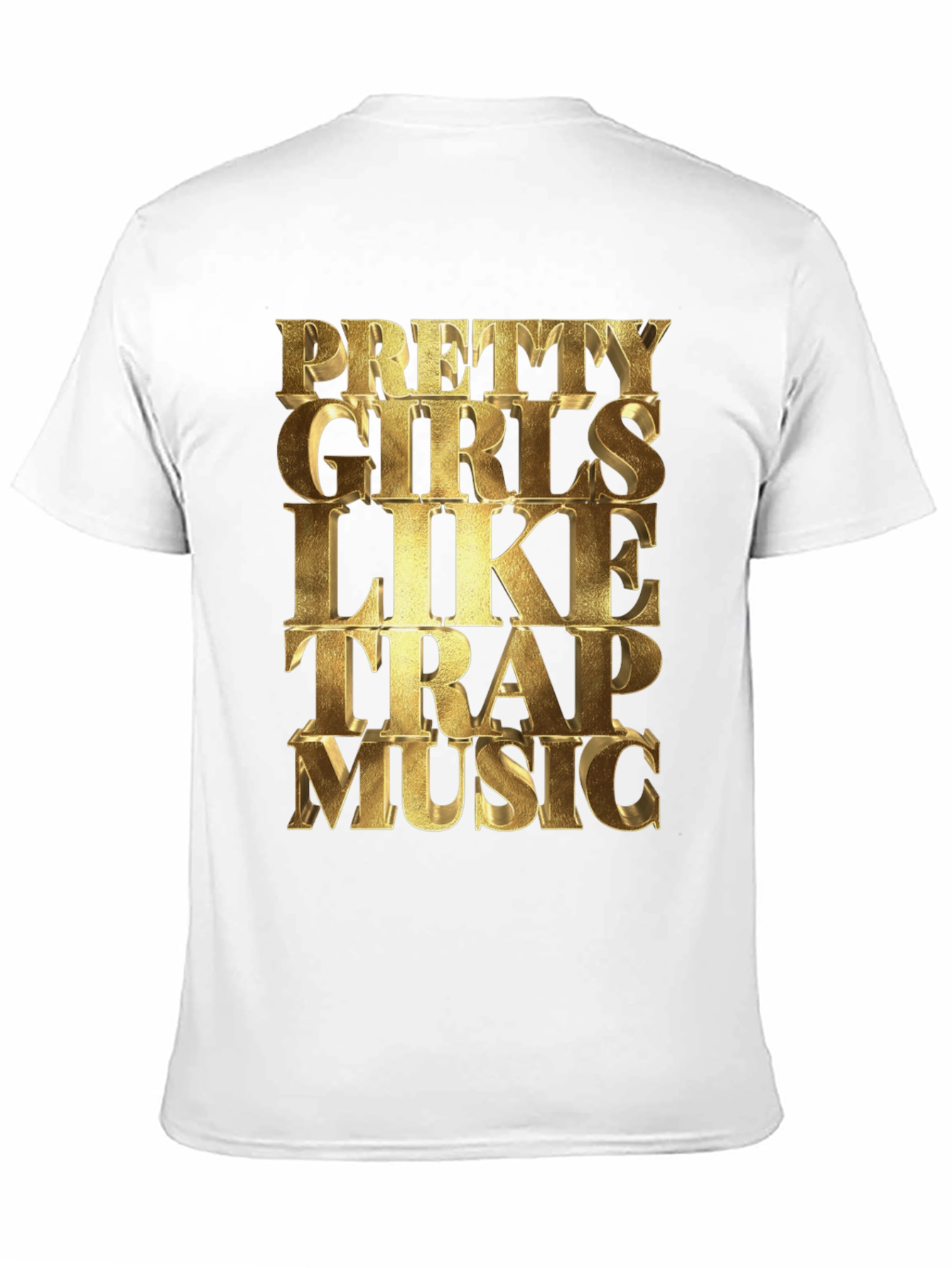 Pretty Girls Like Trap Music Graphic Tee