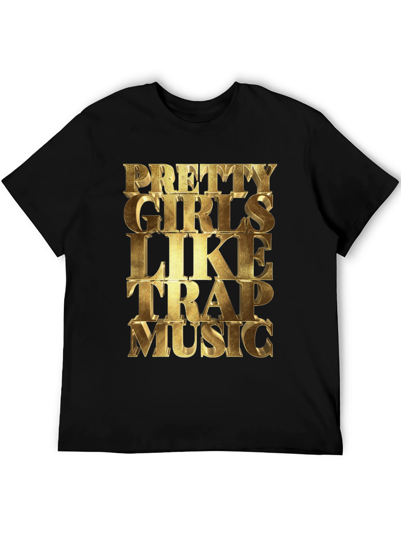 Pretty Girls Like Trap Music Graphic Tee