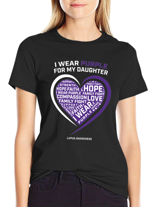 Purple Lupus Awareness T-Shirt - For My Daughter