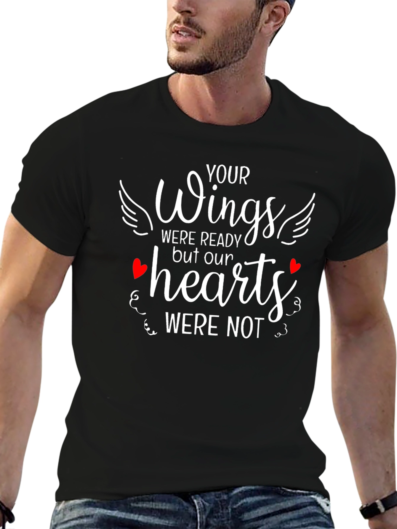 Memorial T-Shirt - Your Wings Were Ready