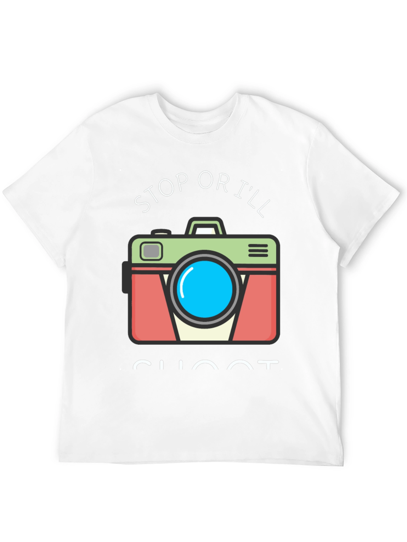 Stop or Ill Shoot Funny Camera Graphic T-Shirt