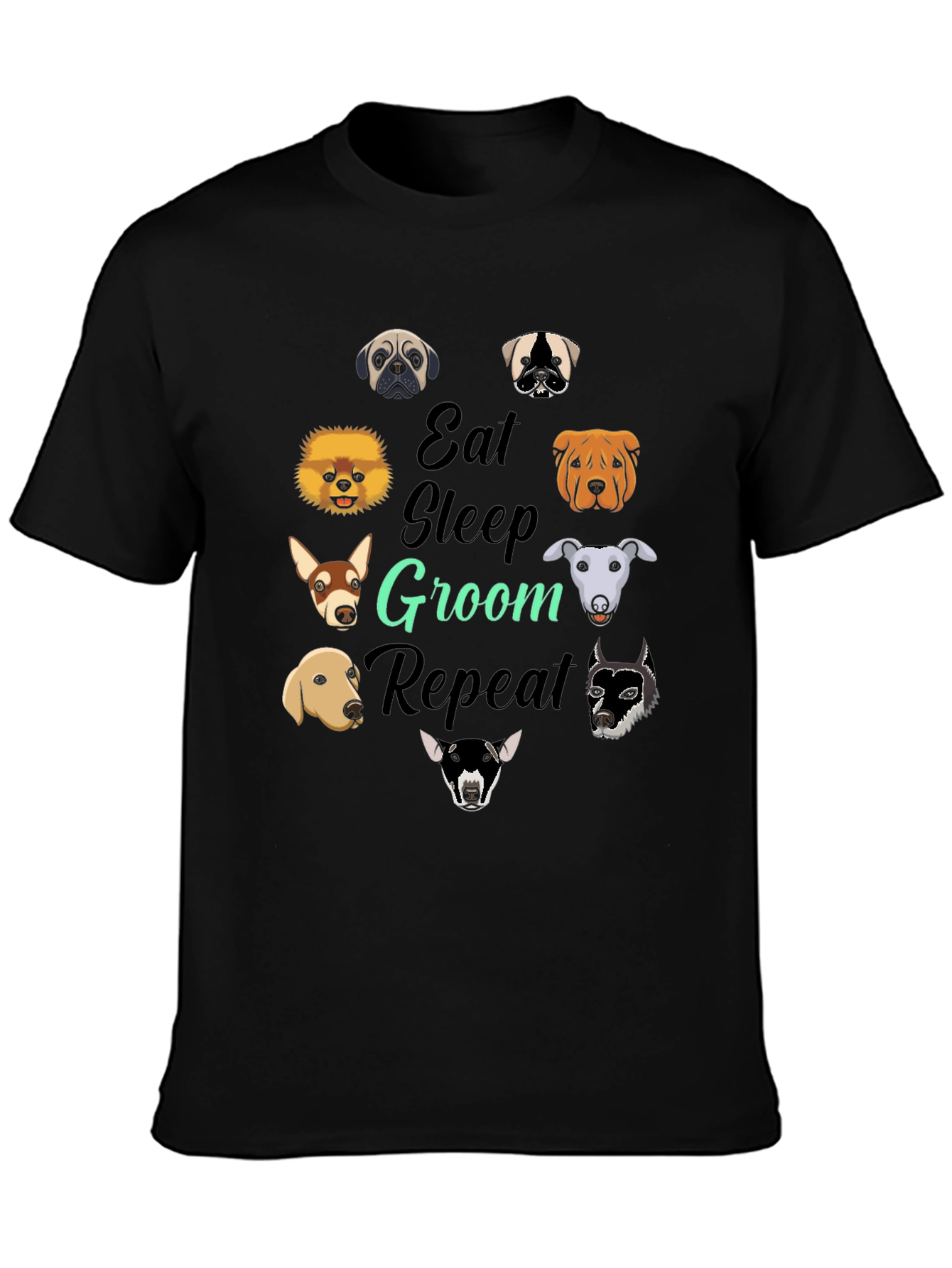 Eat Sleep Groom Repeat Dog Breed T-Shirt