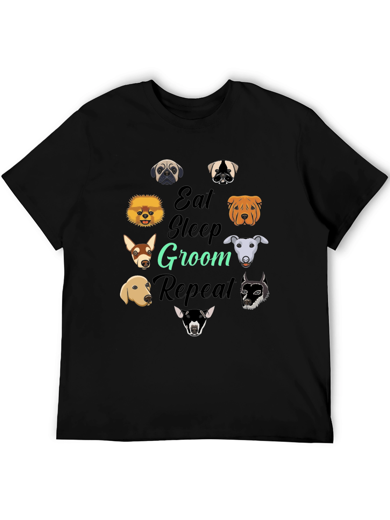 Eat Sleep Groom Repeat Dog Breed T-Shirt