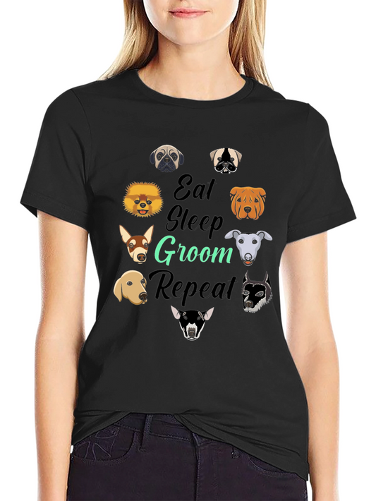 Eat Sleep Groom Repeat Dog Breed T-Shirt