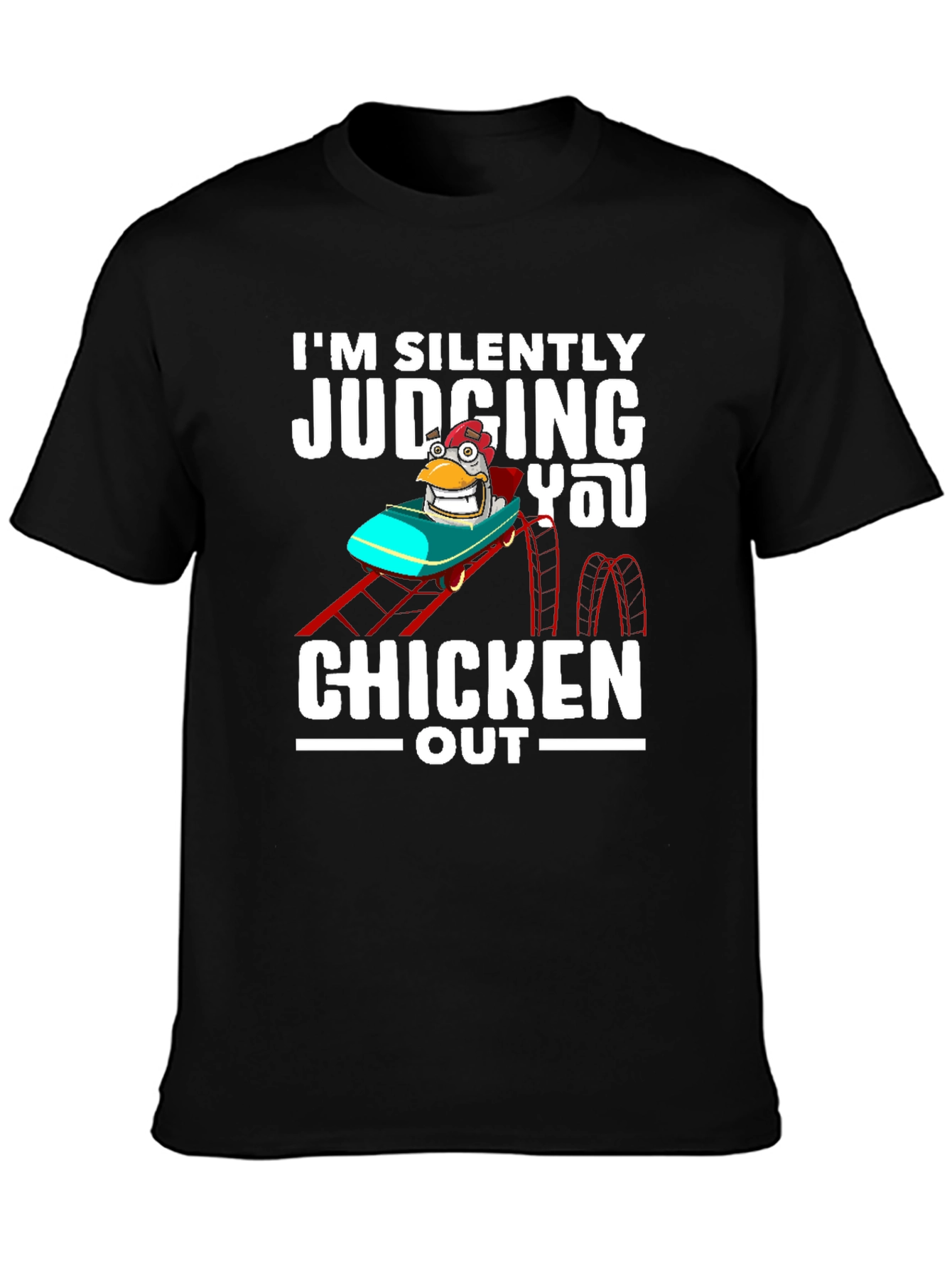 Chicken Out Graphic Tee - Funny Judging You T-Shirt