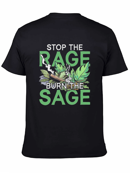 Stop the Rage Burn the Sage Graphic T-Shirt