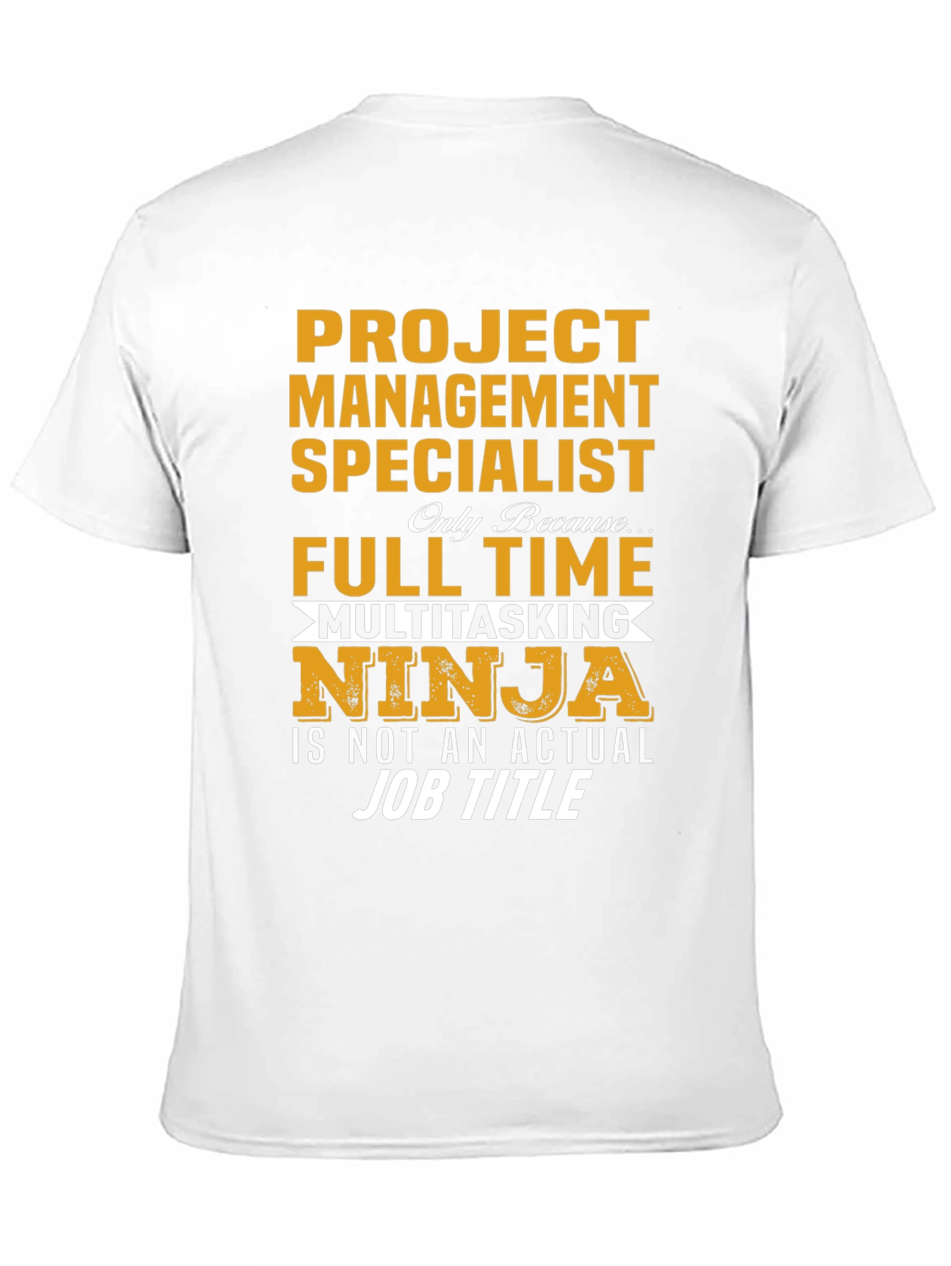 Project Management Specialist Funny T-Shirt