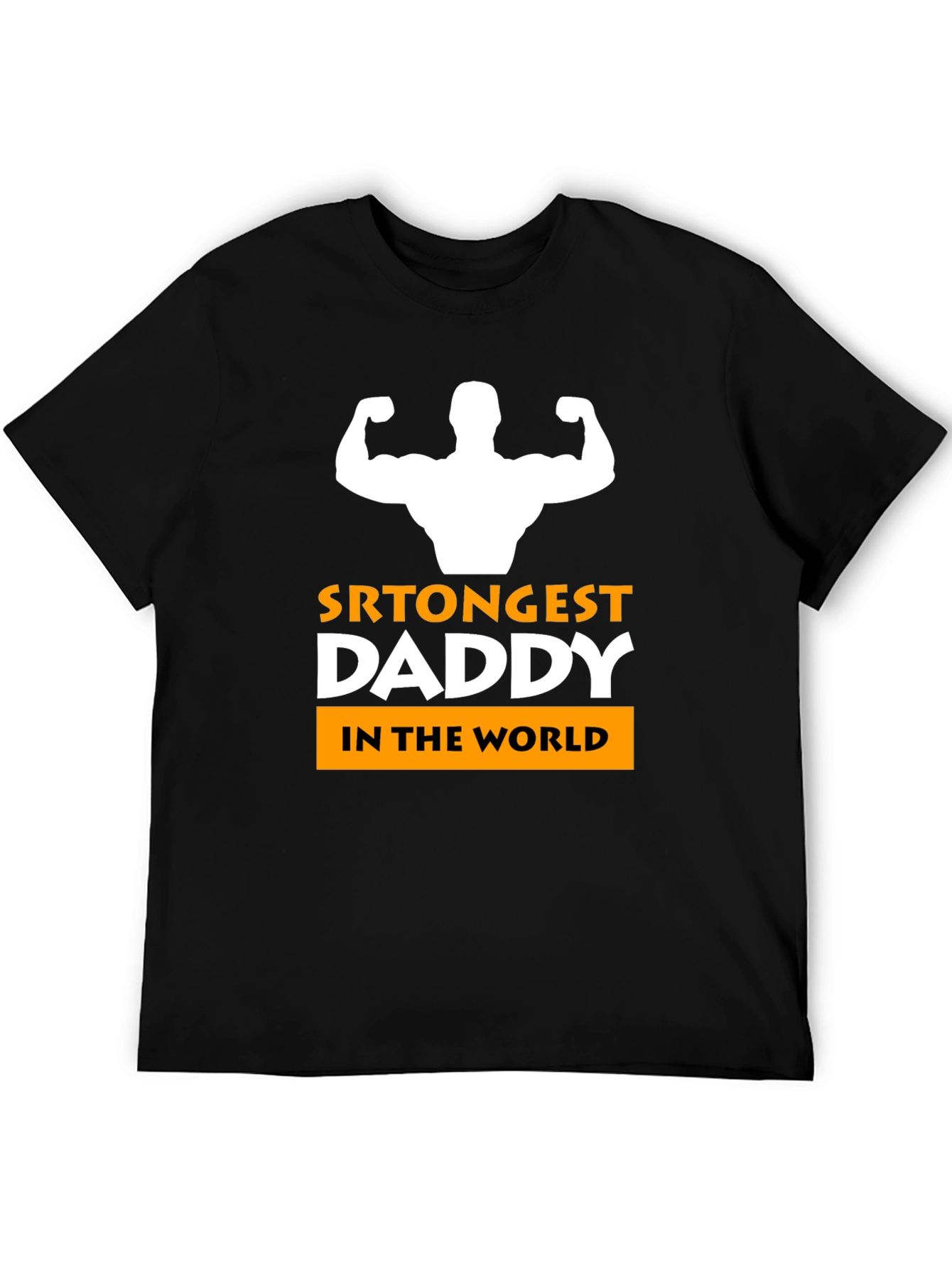 Strongest Daddy T-Shirt - Fathers Day Gift