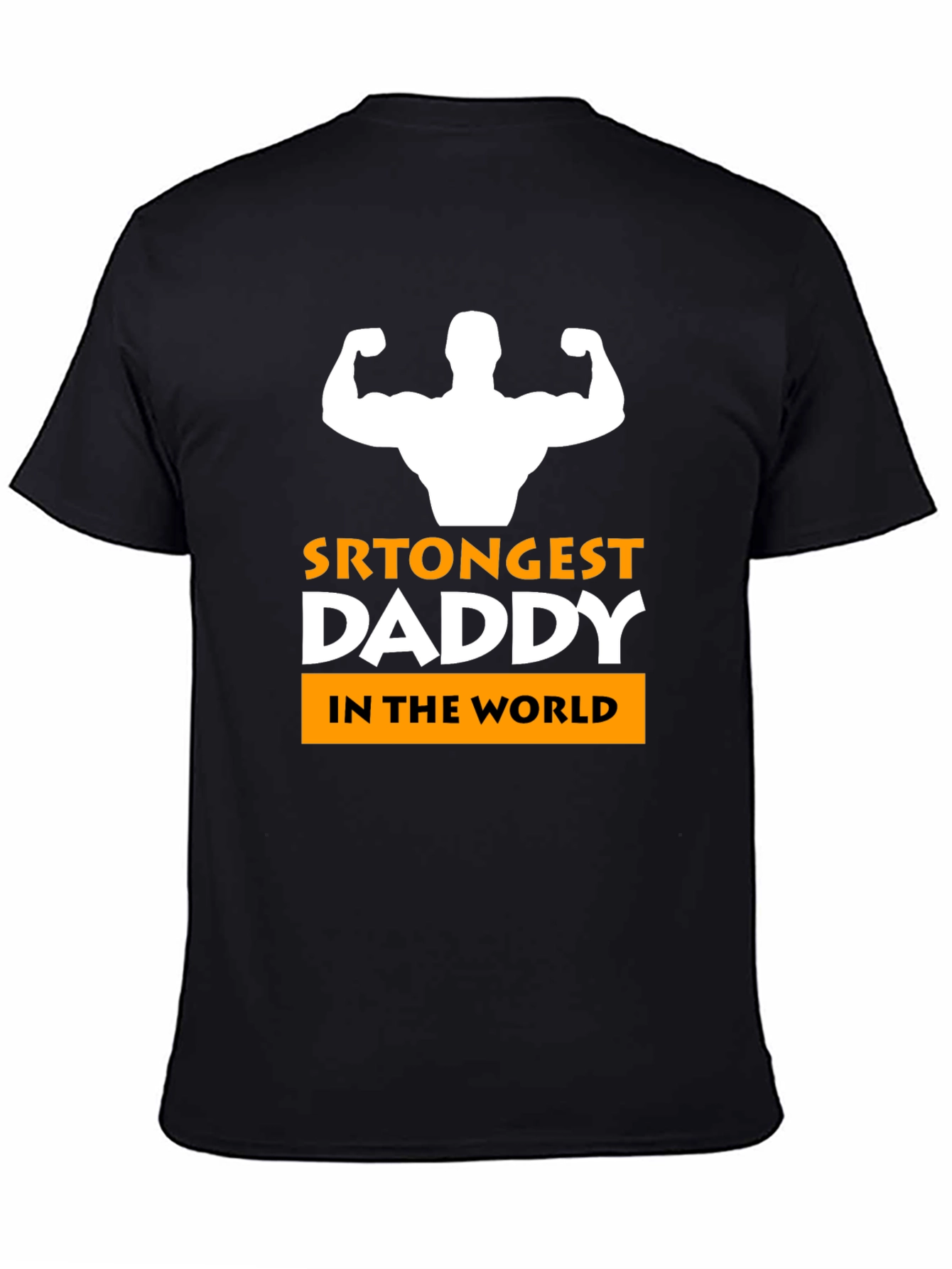 Strongest Daddy T-Shirt - Fathers Day Gift
